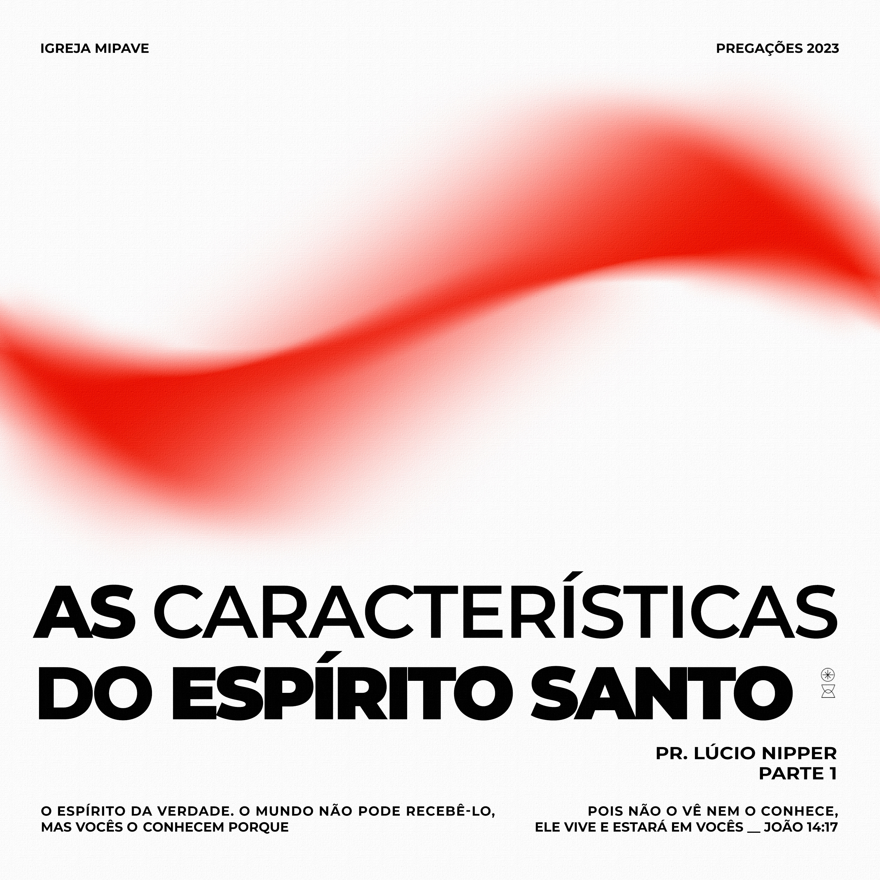 As características do Espírito Santo I | Pr. Lúcio Nipper