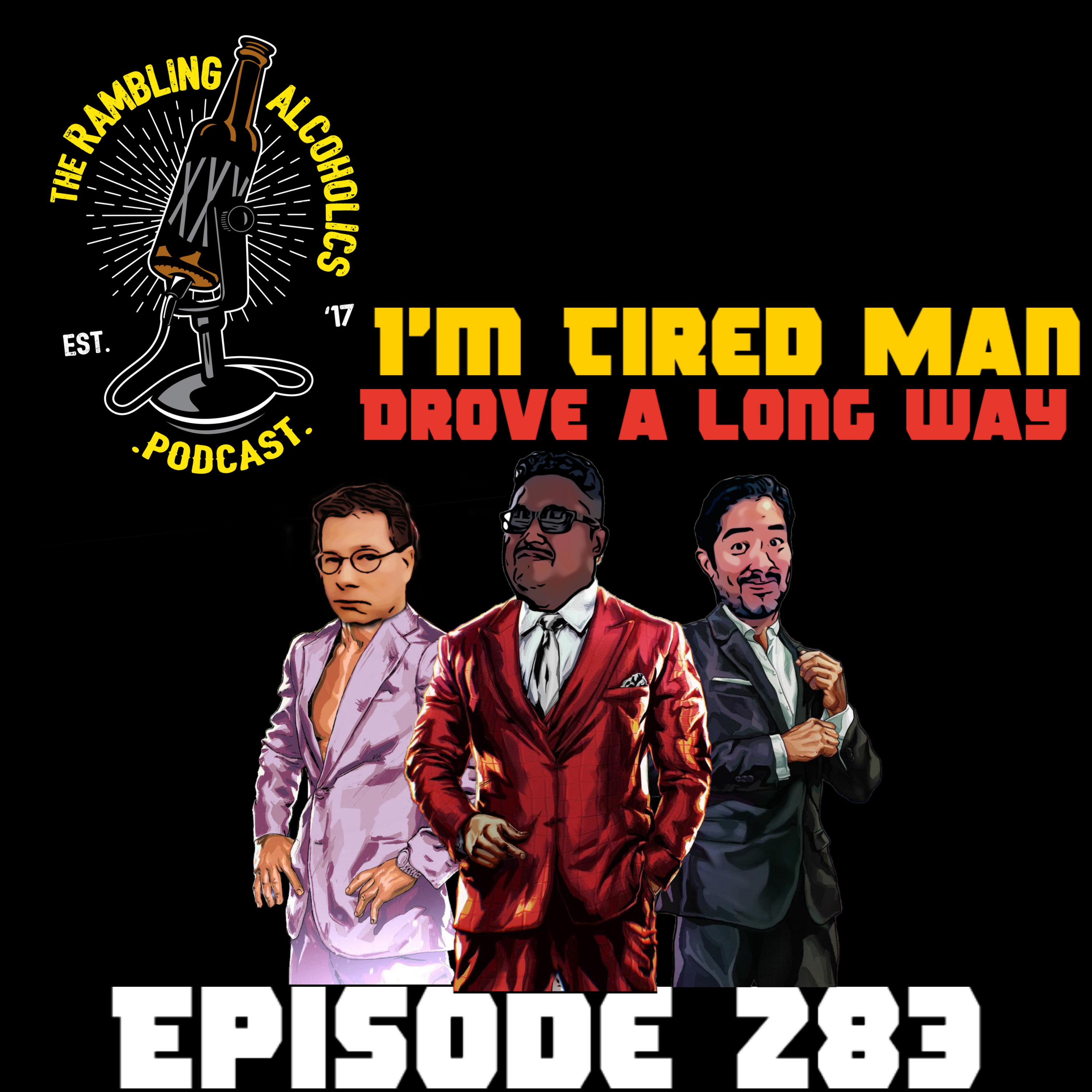 RAP EP.283 I'M TIRED MAN DROVE A LONG WAY episode artwork