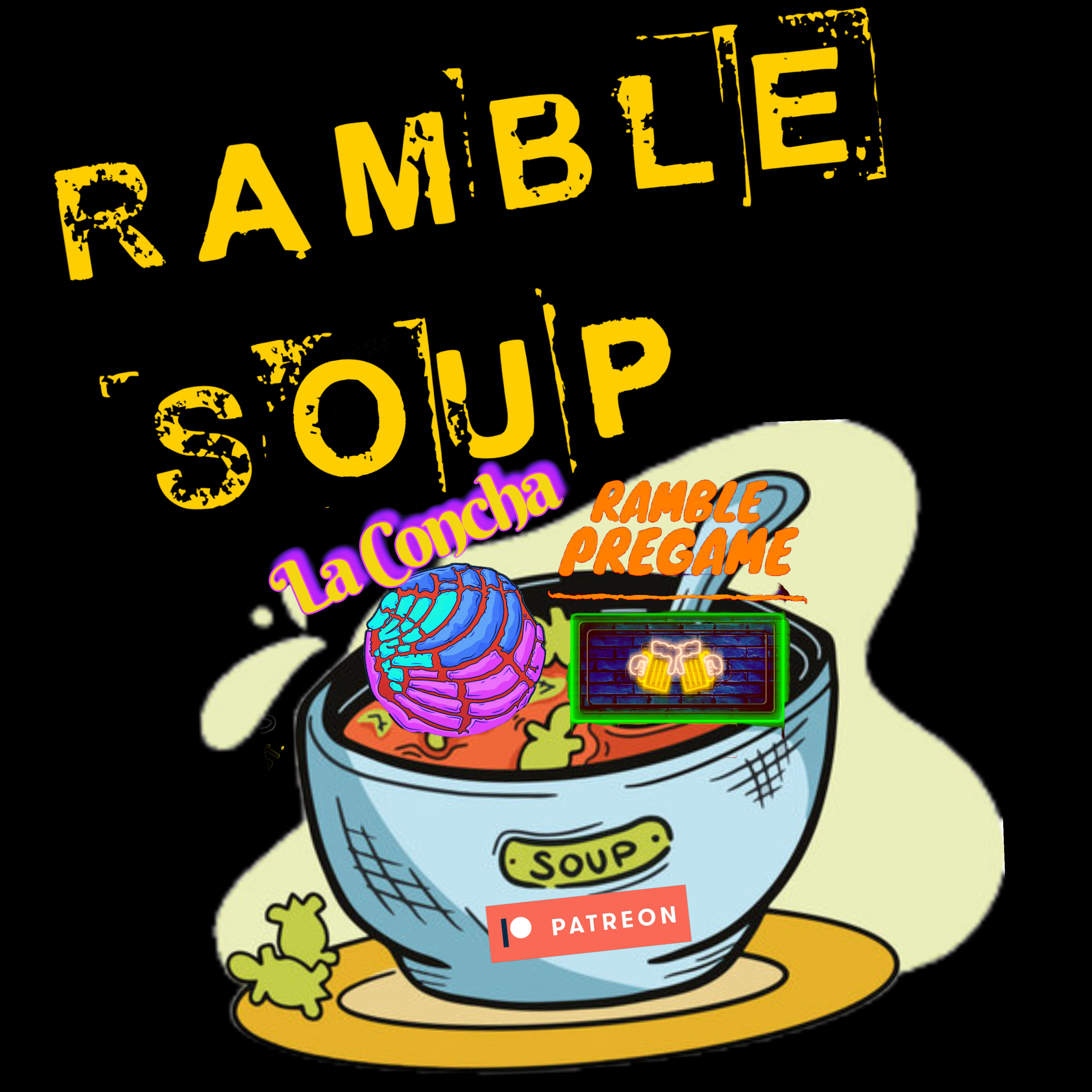 RAMBLE SOUP