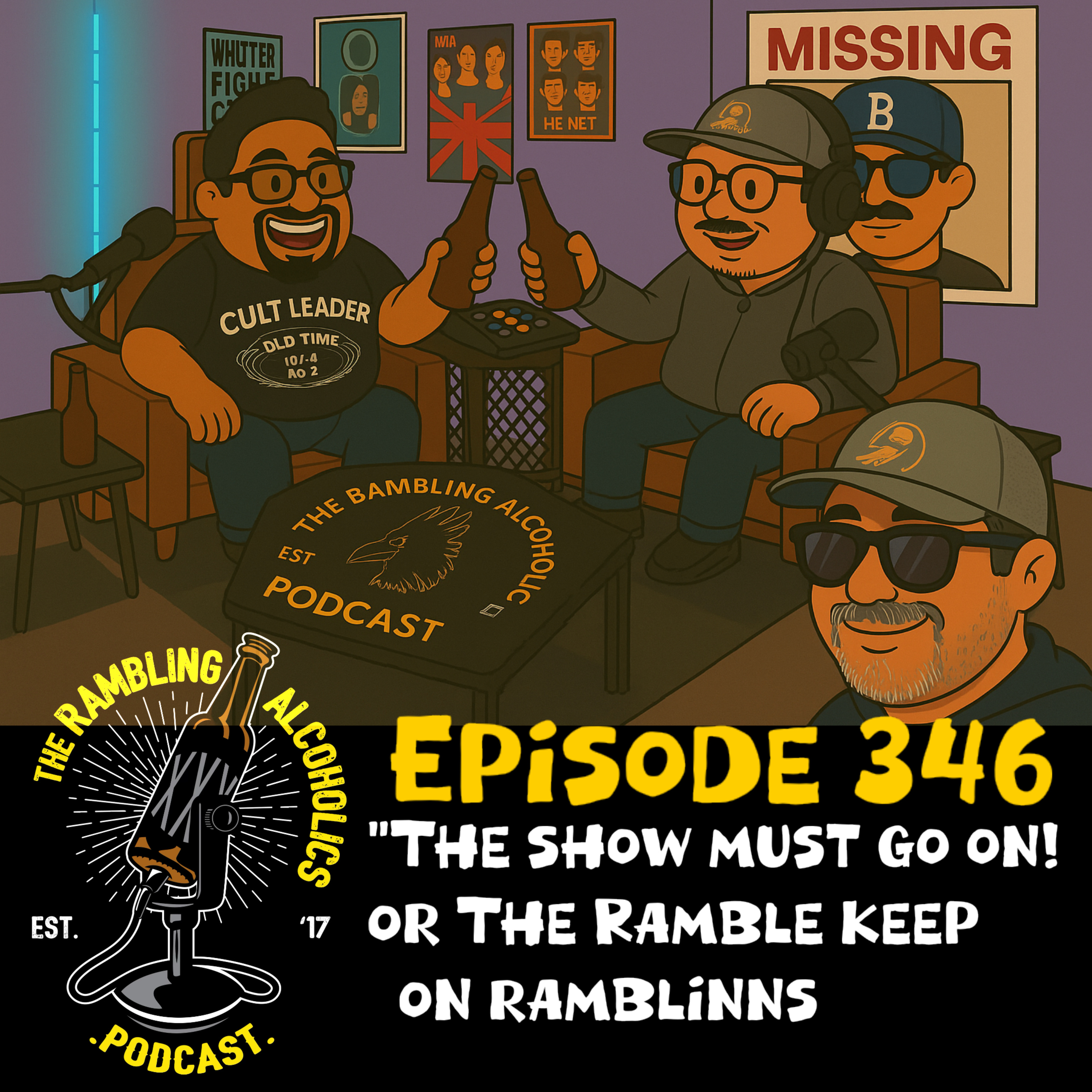 RAP EP.346 THE SHOW MUST GO ON! OR THE RAMBLE KEEP ON RAMBLINNS  episode artwork