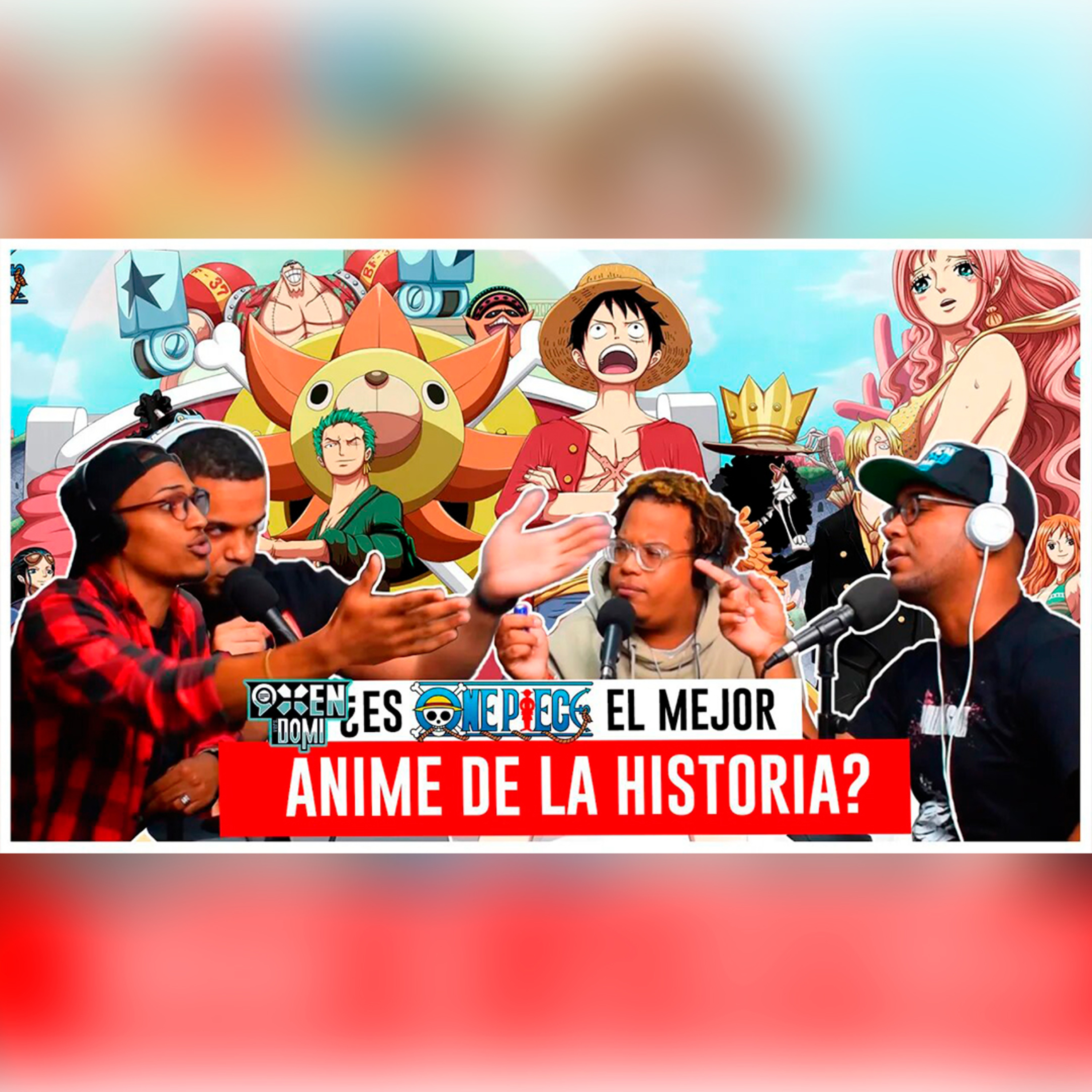 ¿ES ONE PIECE EL MEJOR ANIME DE LA HISTORIA? ALERTA DE SPOILERS | NINE TEN VERSIÓN DOMI