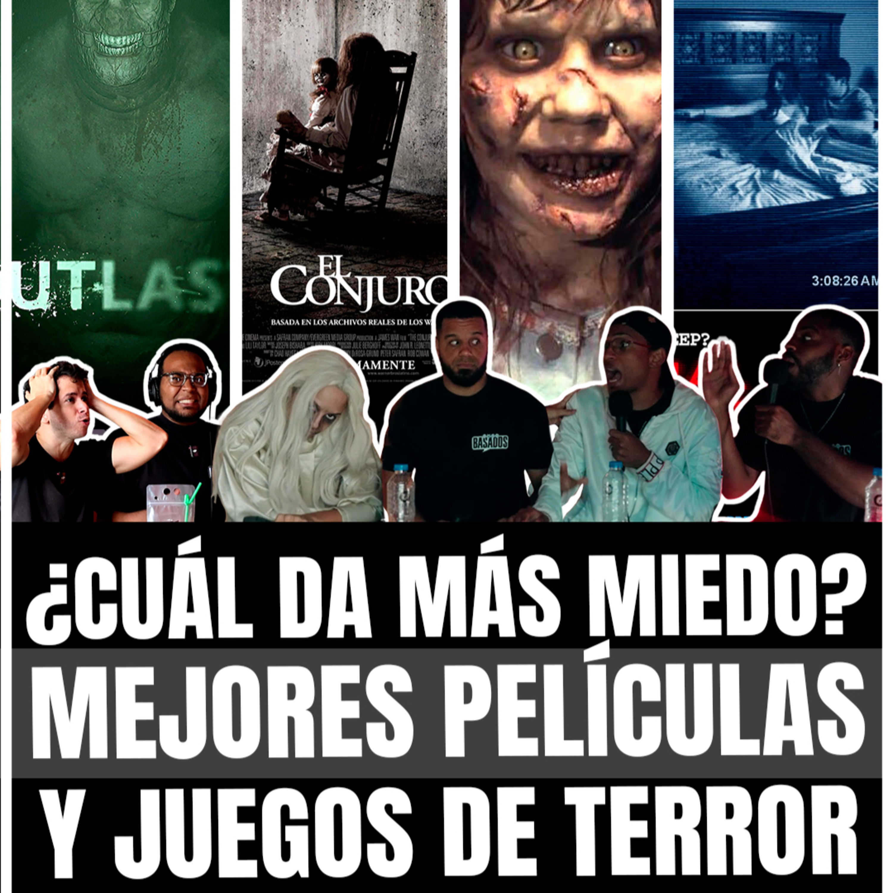¿Cuál da MÁS MIEDO? Las MEJORES PELICULAS y JUEGOS de TERROR | BASADOS PODCAST EP. 51