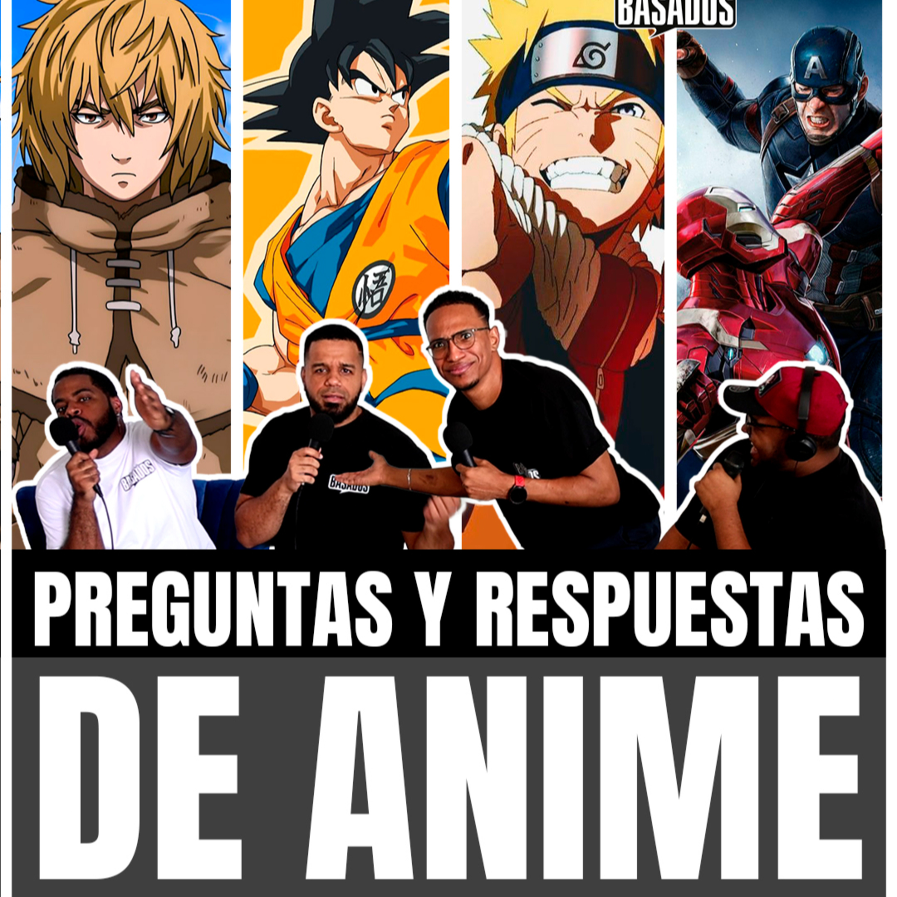 RESPONDEMOS PREGUNTAS DE ANIME | Vinland Saga, Dragon Ball, Naruto y la industria – Basados Podcast