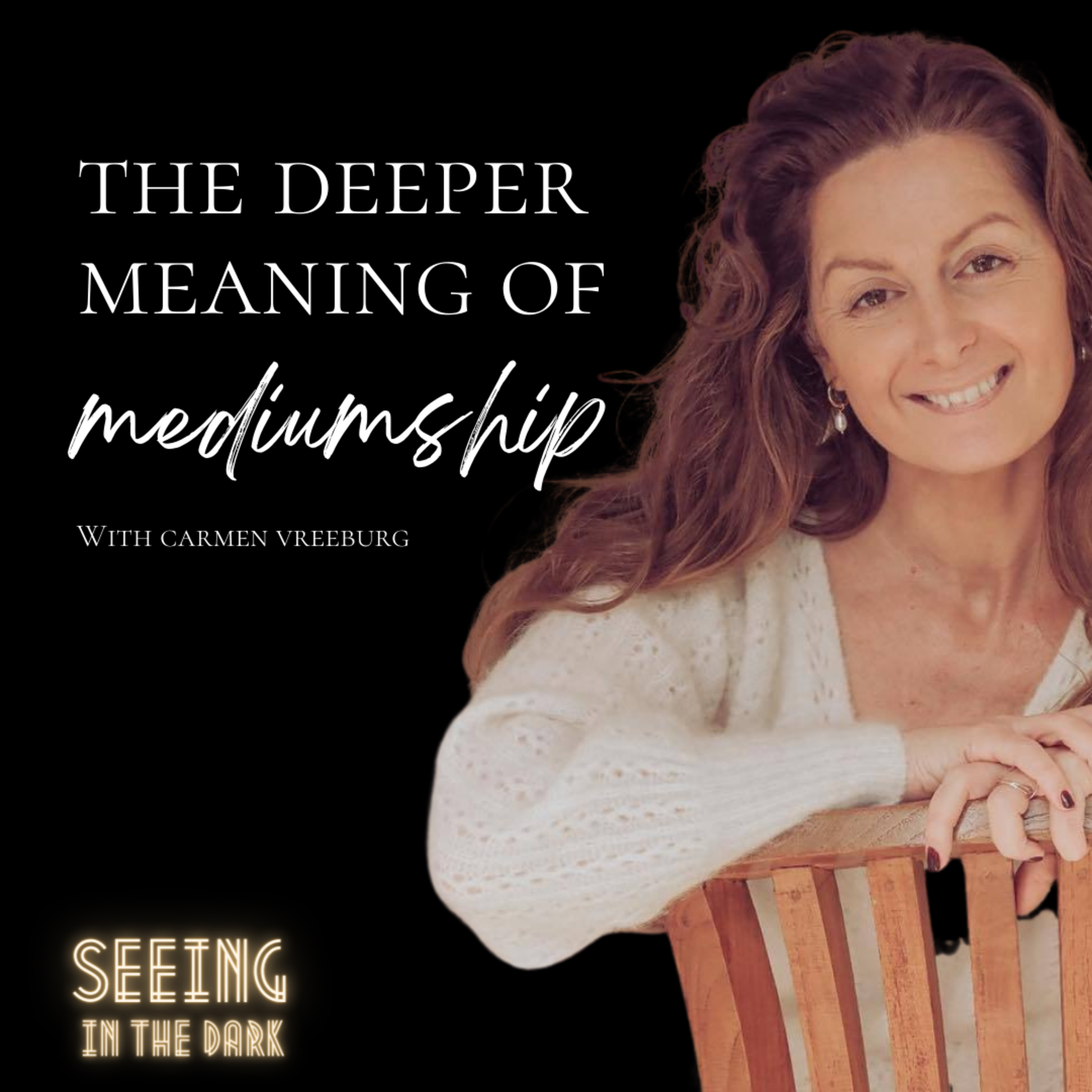 Seeing in the Dark Podcast