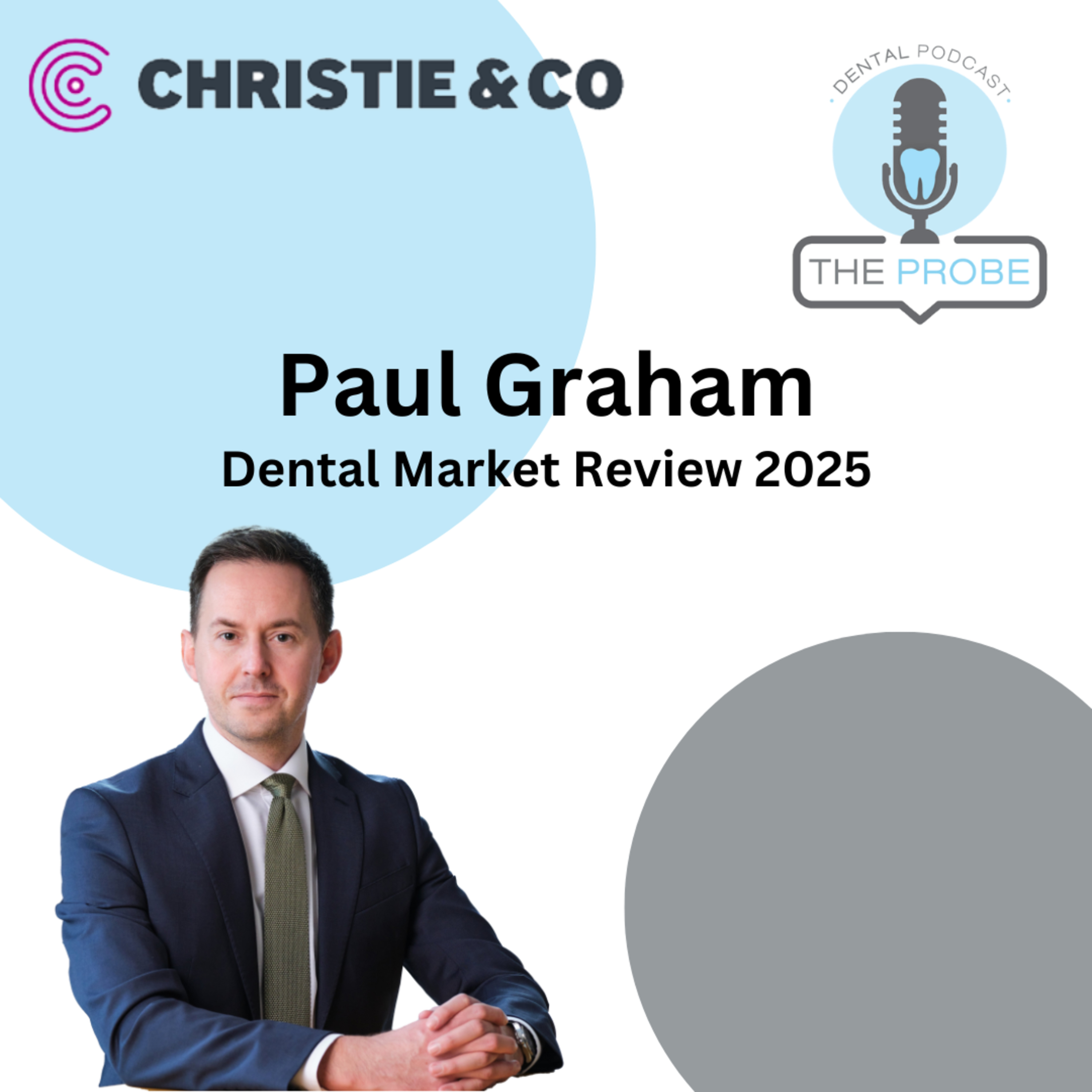 Christie & Co's Dental Market Review 2025 with Paul Graham