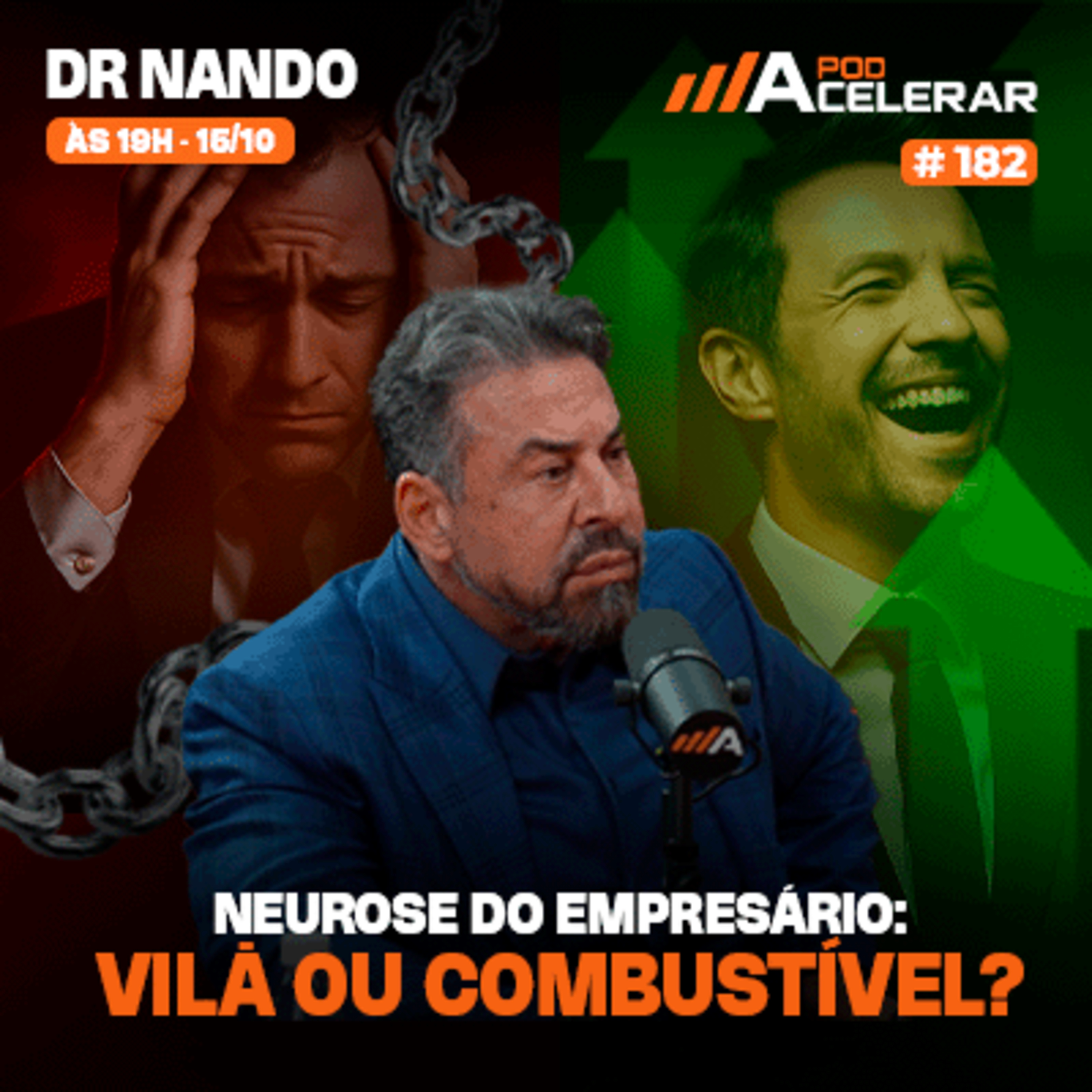 Por que TODO EMPREENDEDOR é um pouco NEURÓTICO | DR. LUIS FERNANDO | PodAcelerar #EP182