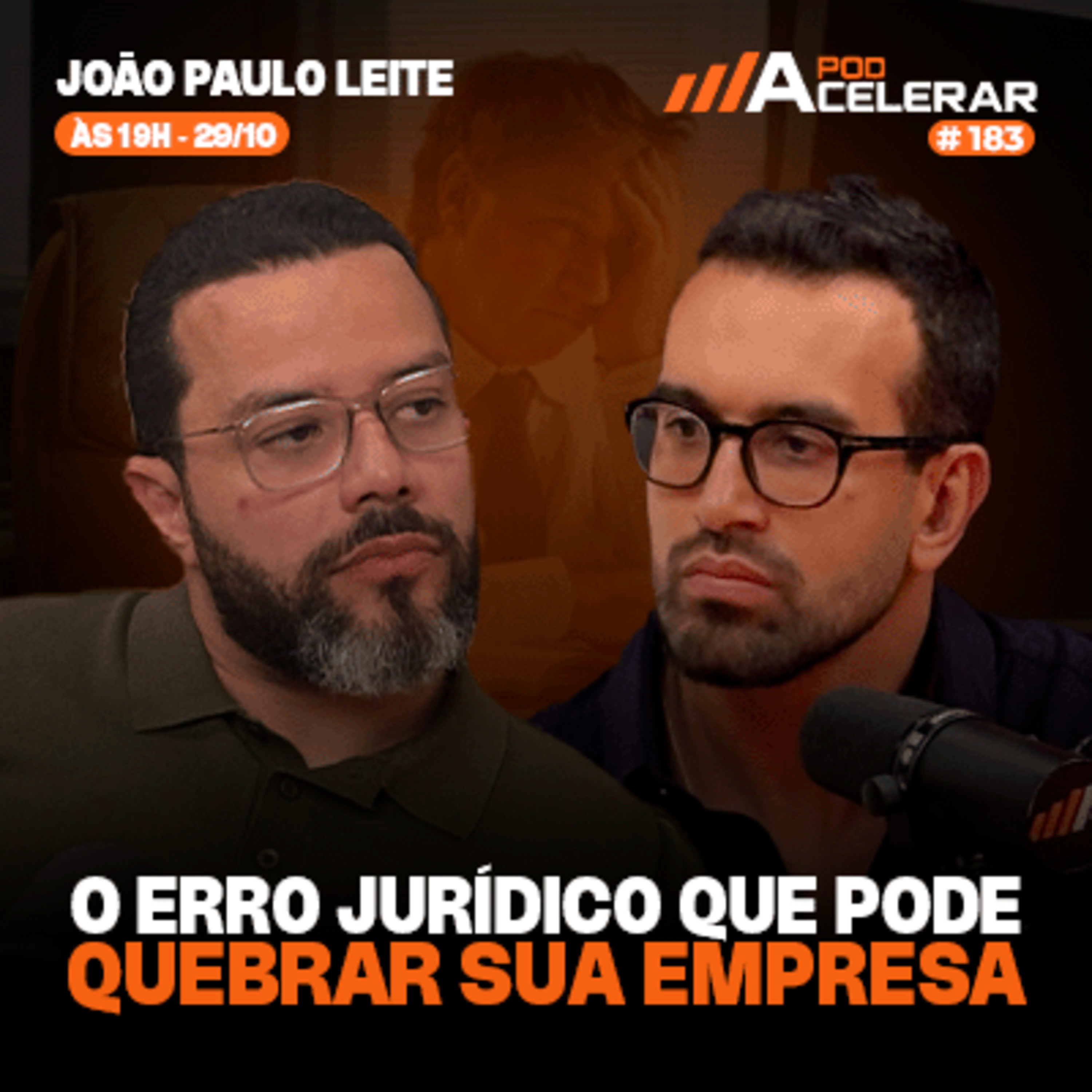 Blindagem Jurídica: Reduza Riscos e Aumente os Lucros na sua Empresa | JOÃO PAULO LEITE #EP183
