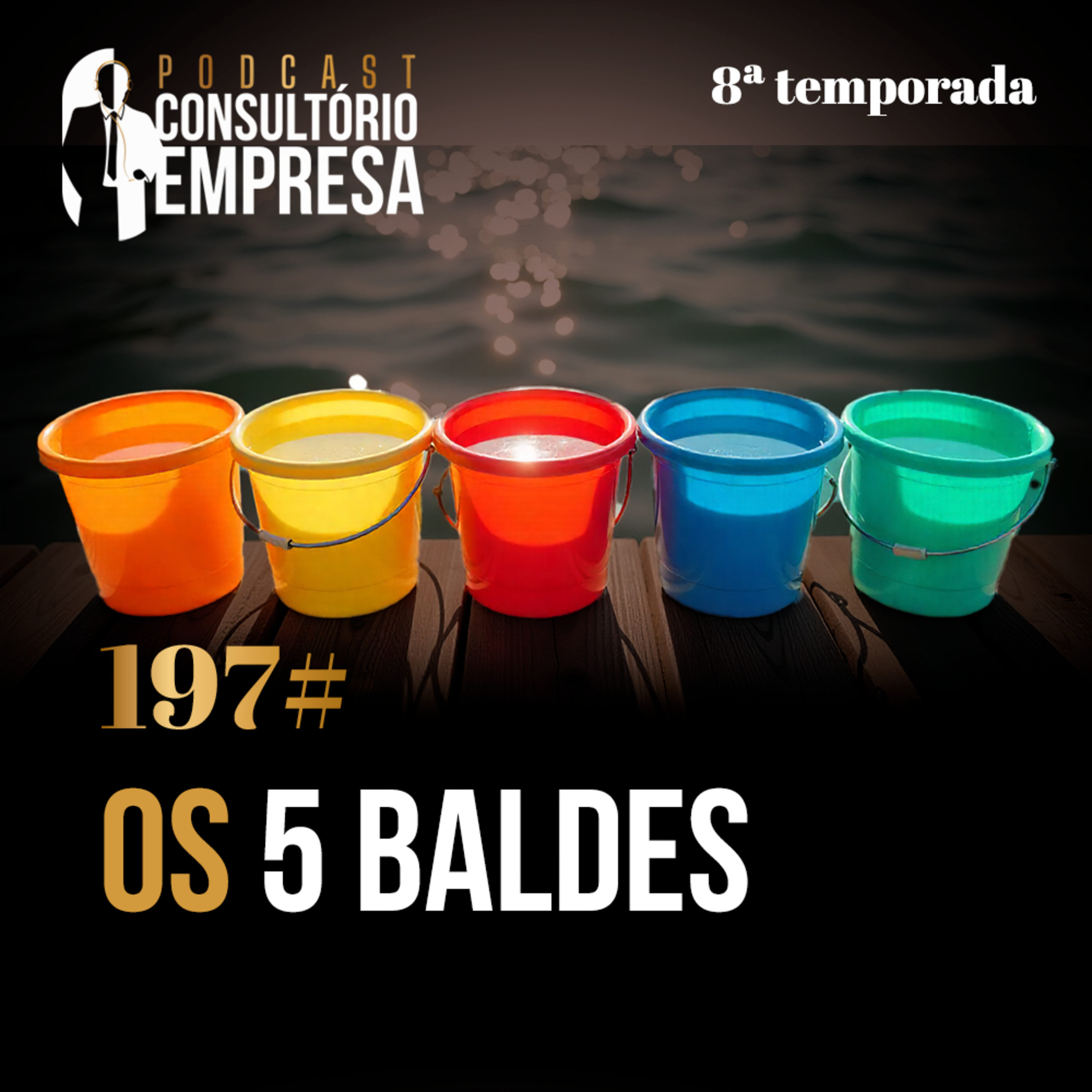 197# Os 5 Baldes