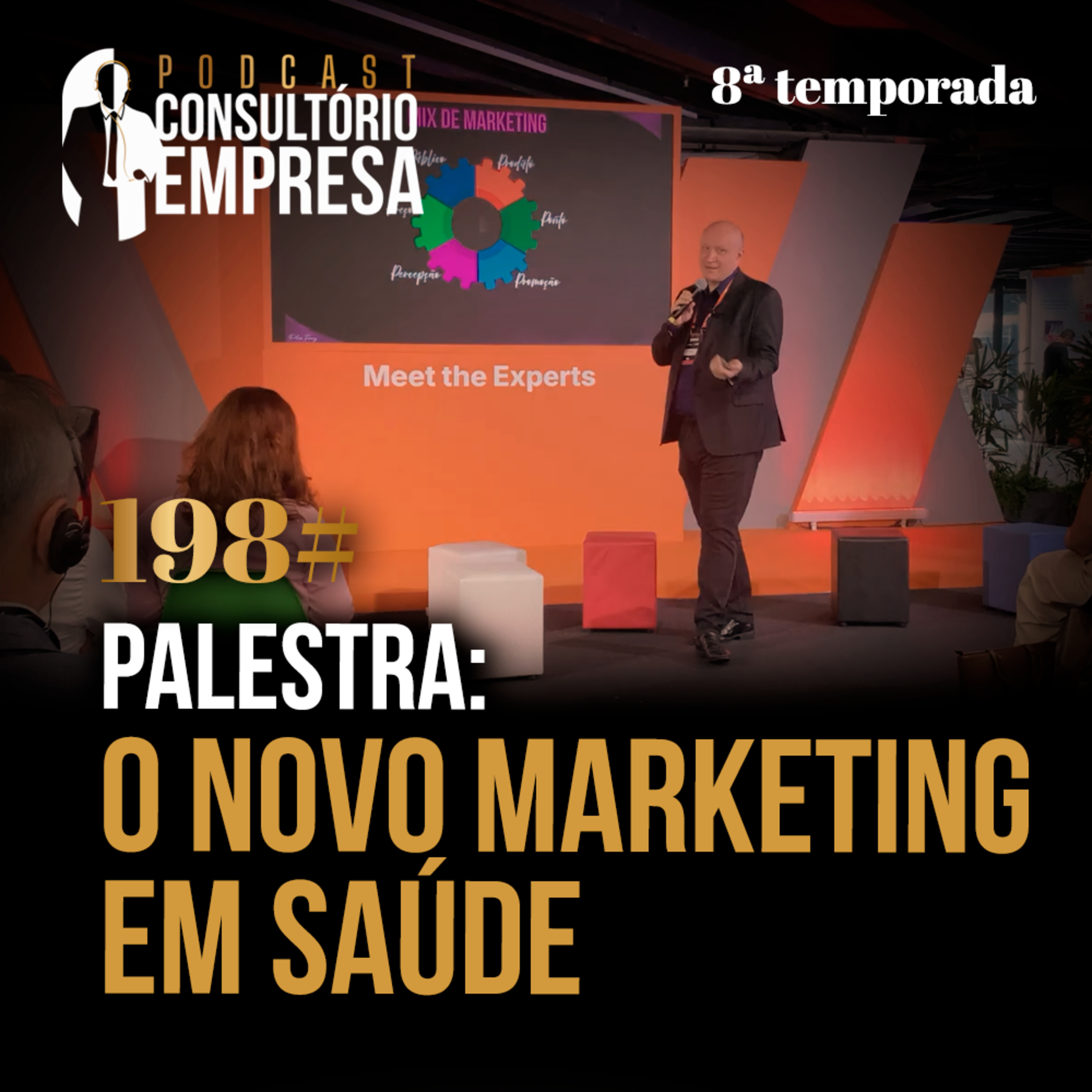 198# Palestra: O NOVO MARKETING EM SAÚDE