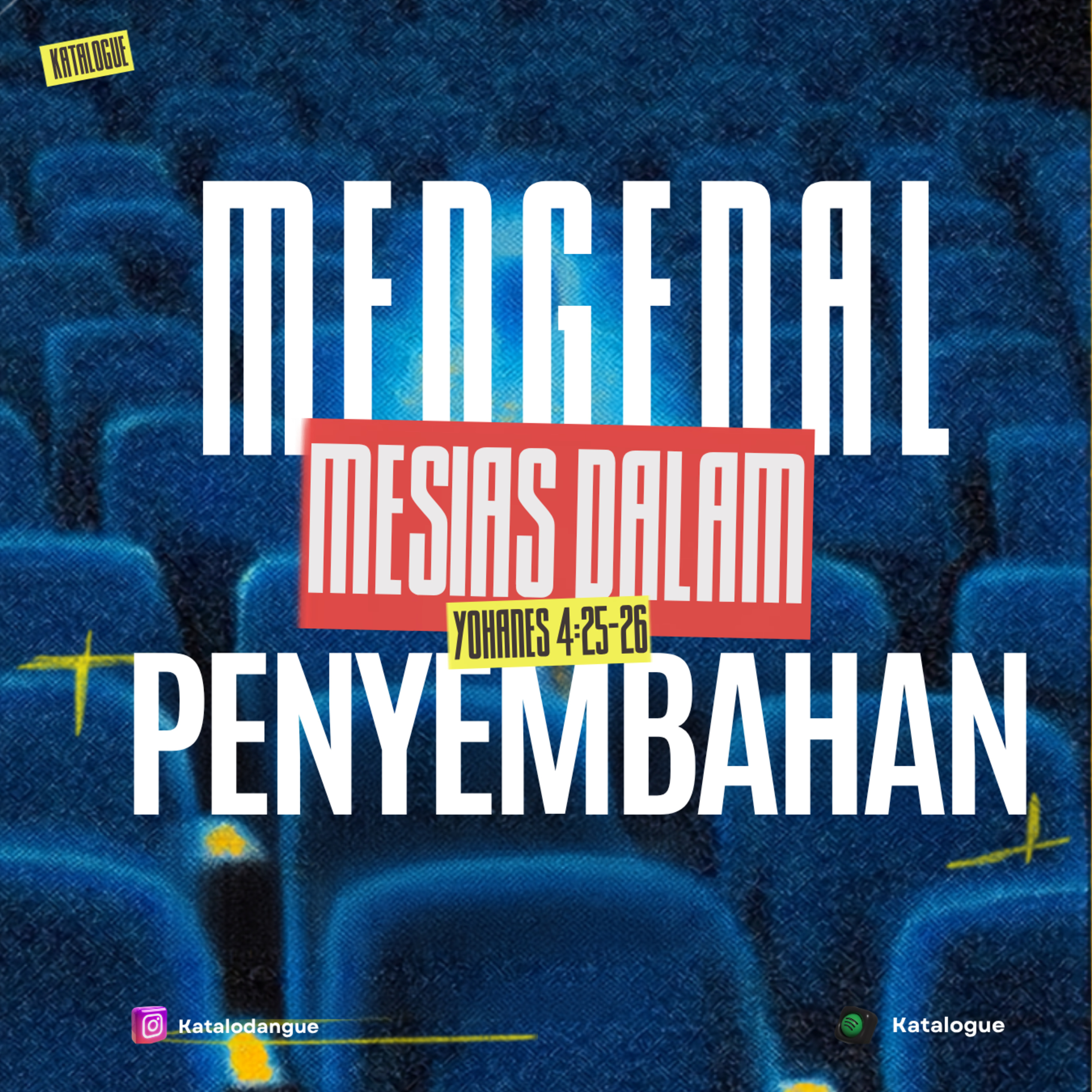 Mengenal Mesias Dalam Penyembahan episode artwork