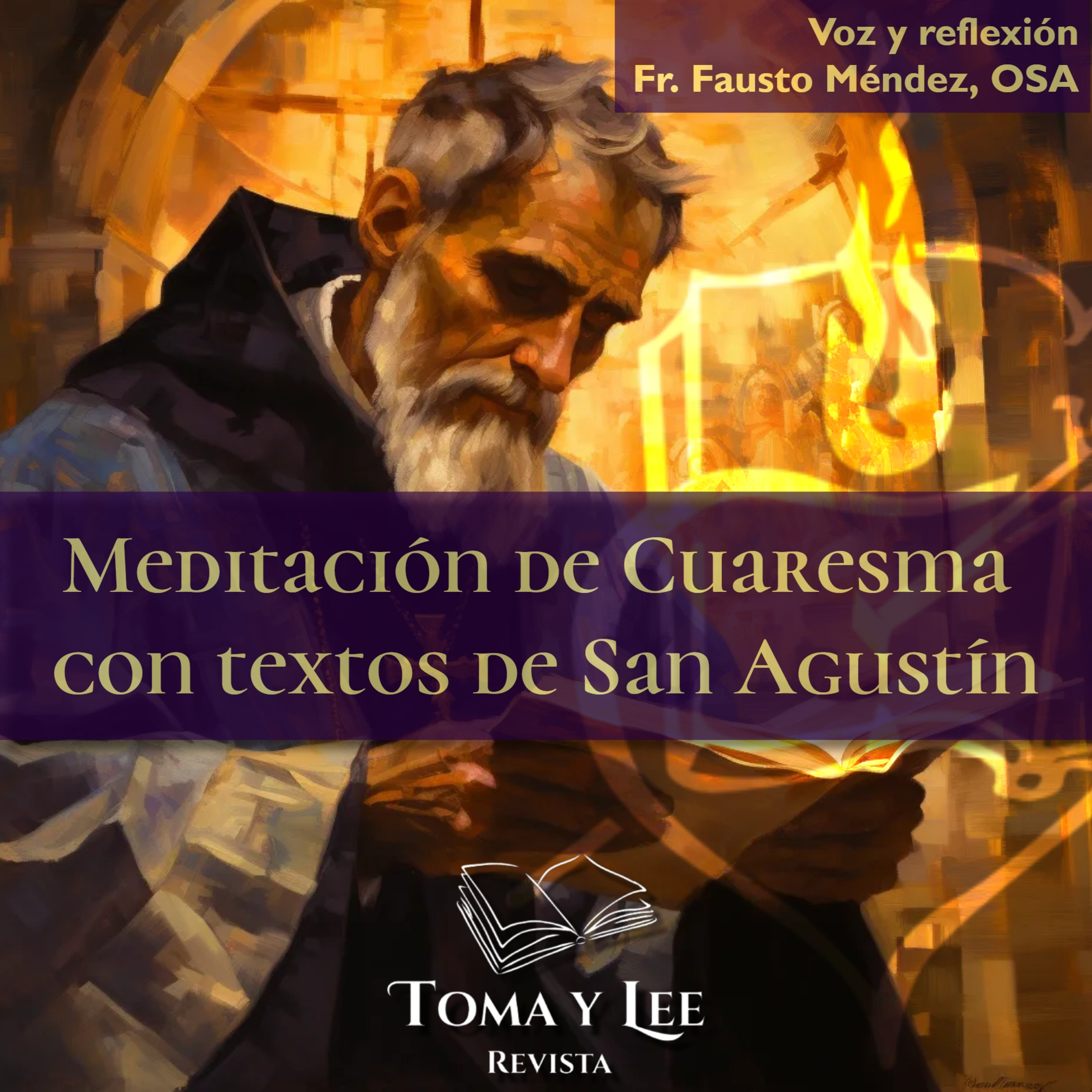 Lunes V de Cuaresma, Meditación de Cuaresma con textos de San Agustín episode artwork
