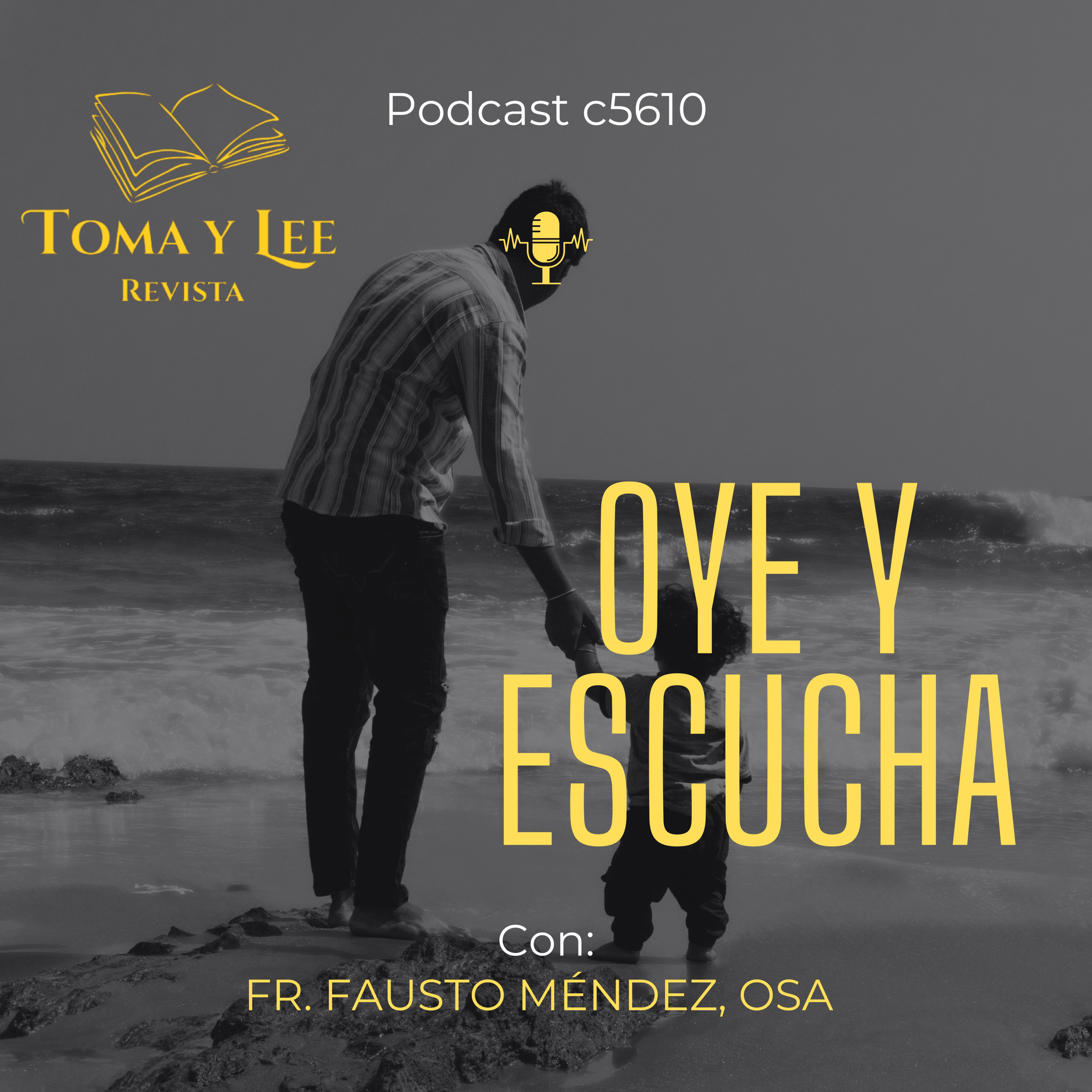 Oye y escucha, Día del Padre episode artwork