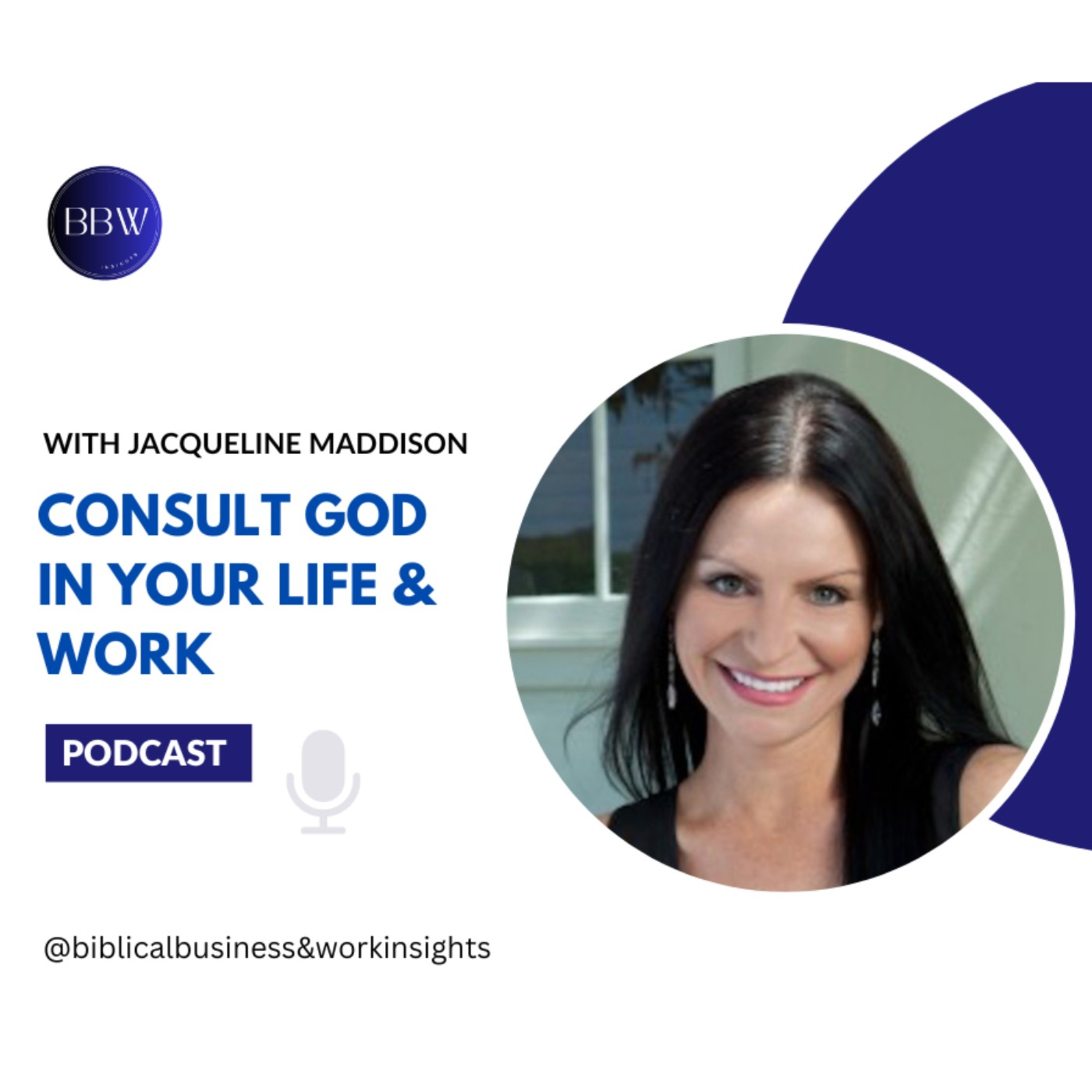 Consult God In Your Life & Work with Jacqueline Maddison