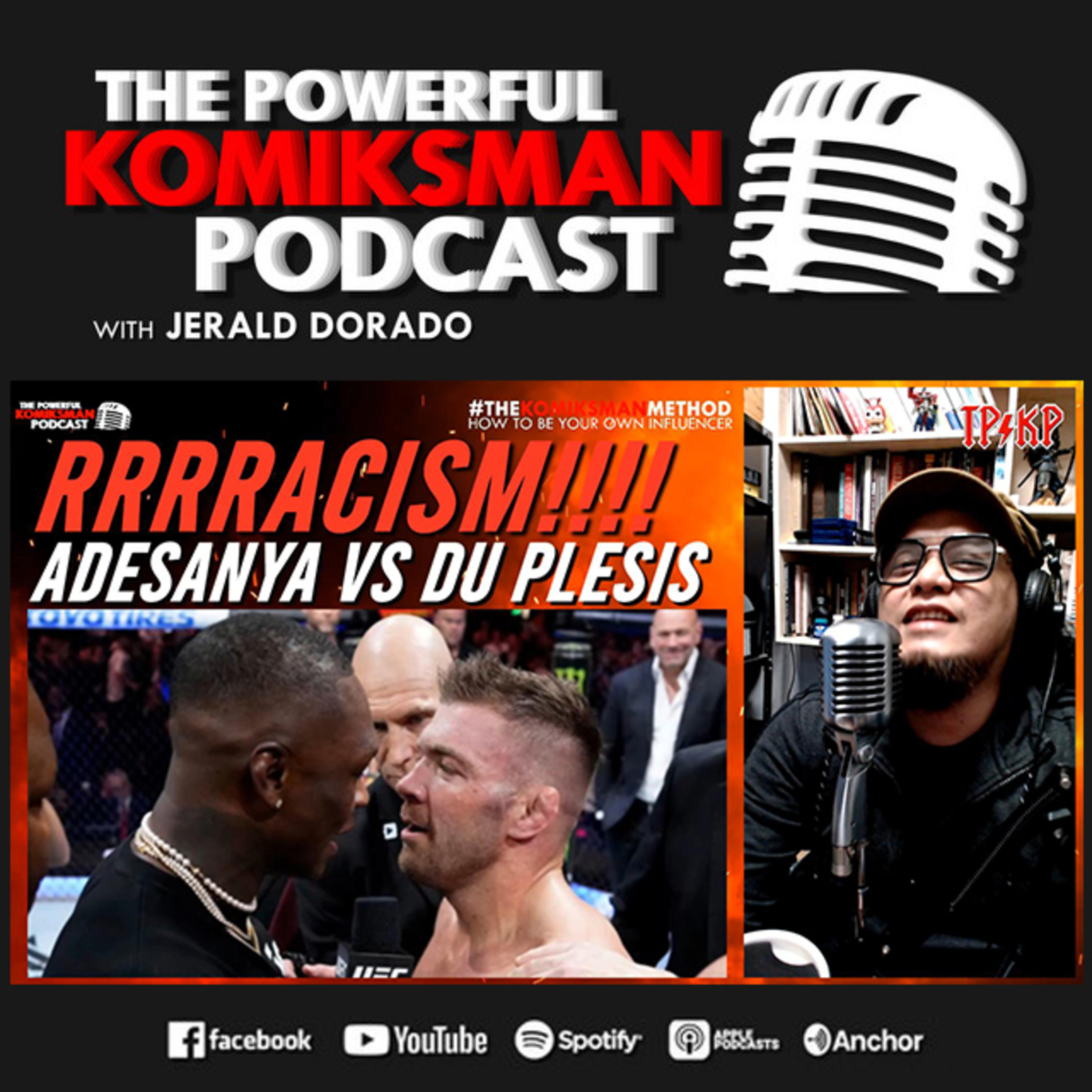 TKM 3: RACISM!!! The UFC Turns Up the RACE Card | ISRAEL ADESANYA Vs DRICUS DU PLESIS episode artwork