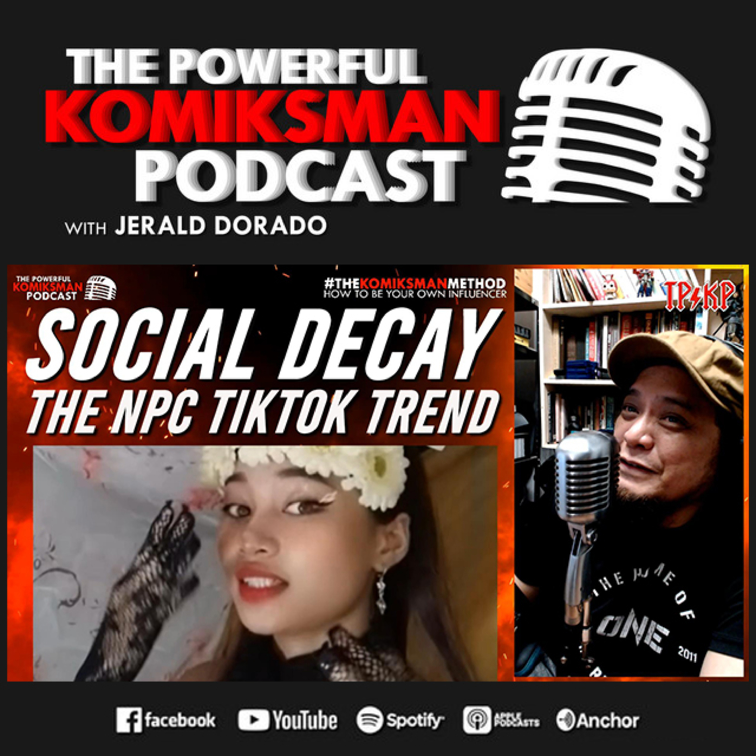 TKM 10: SOCIAL DECAY: TikTok NPC Livestream Trend, OF, and SADBOIS episode artwork
