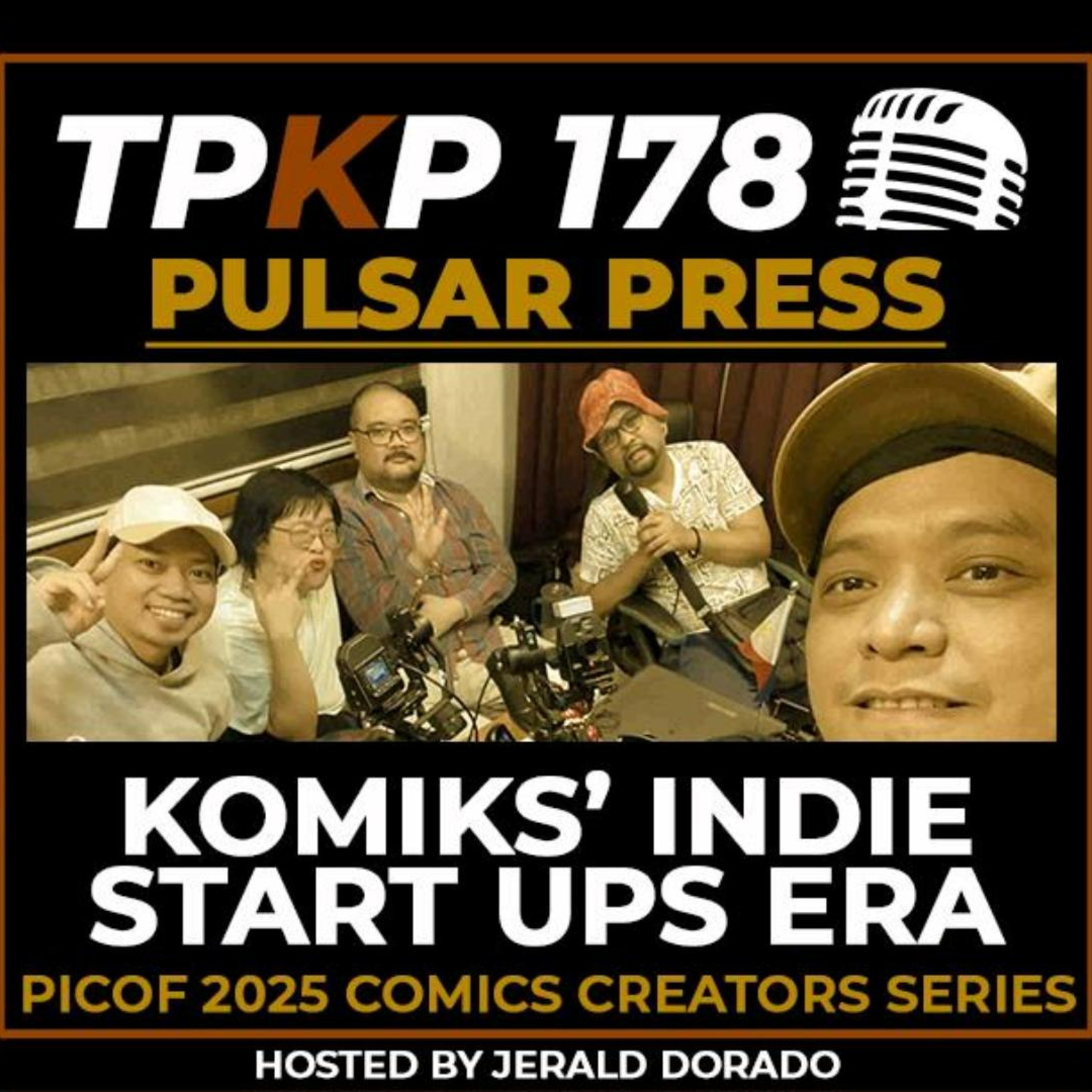TPKP 178: PULSAR PRESS—Ray Magbanua, Julius Sempio, Kannah, and Charles Llanto | Indie Start Ups Era