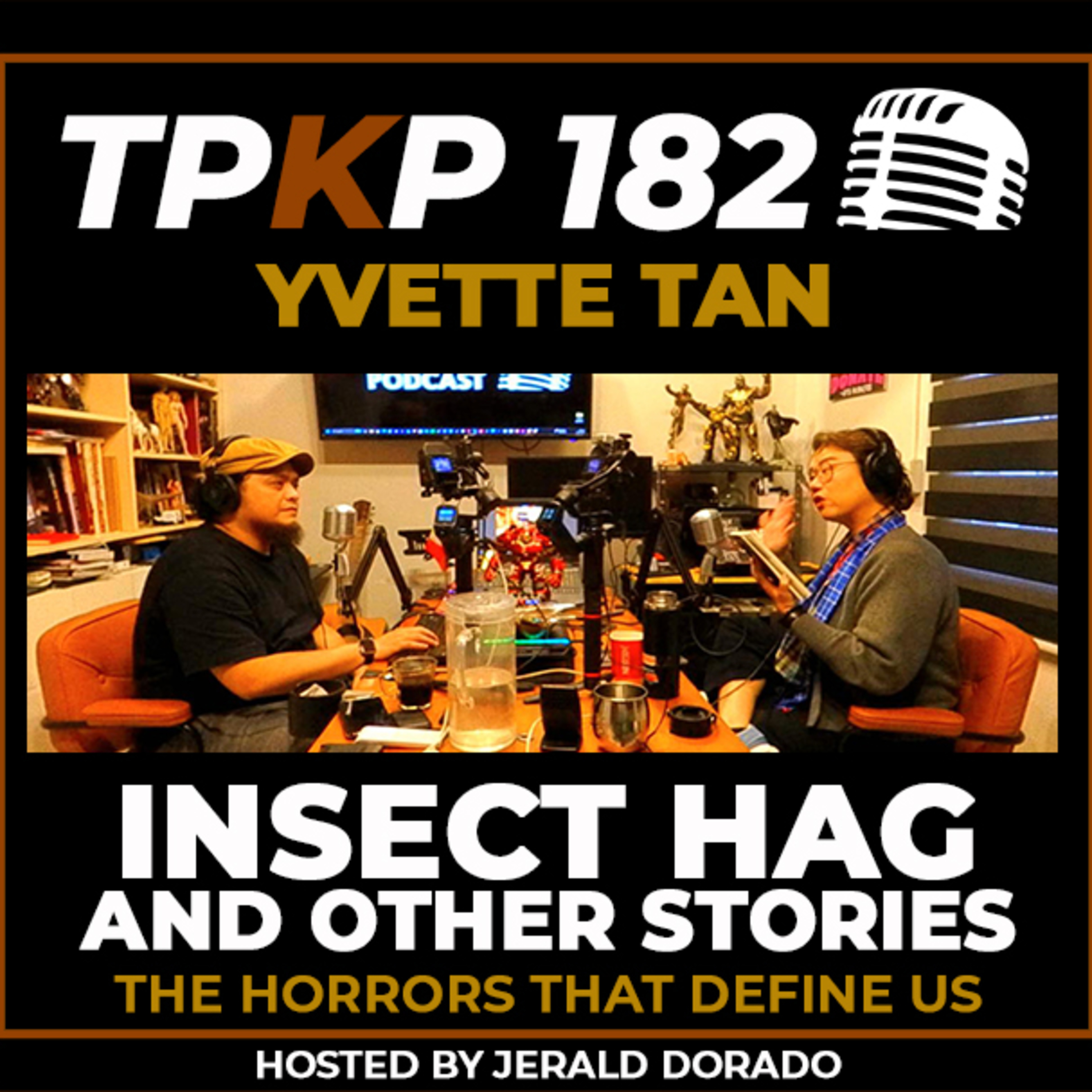 TPKP 182: Yvette Tan | Insect Hag and Other Stories | The Horrors That Define Us