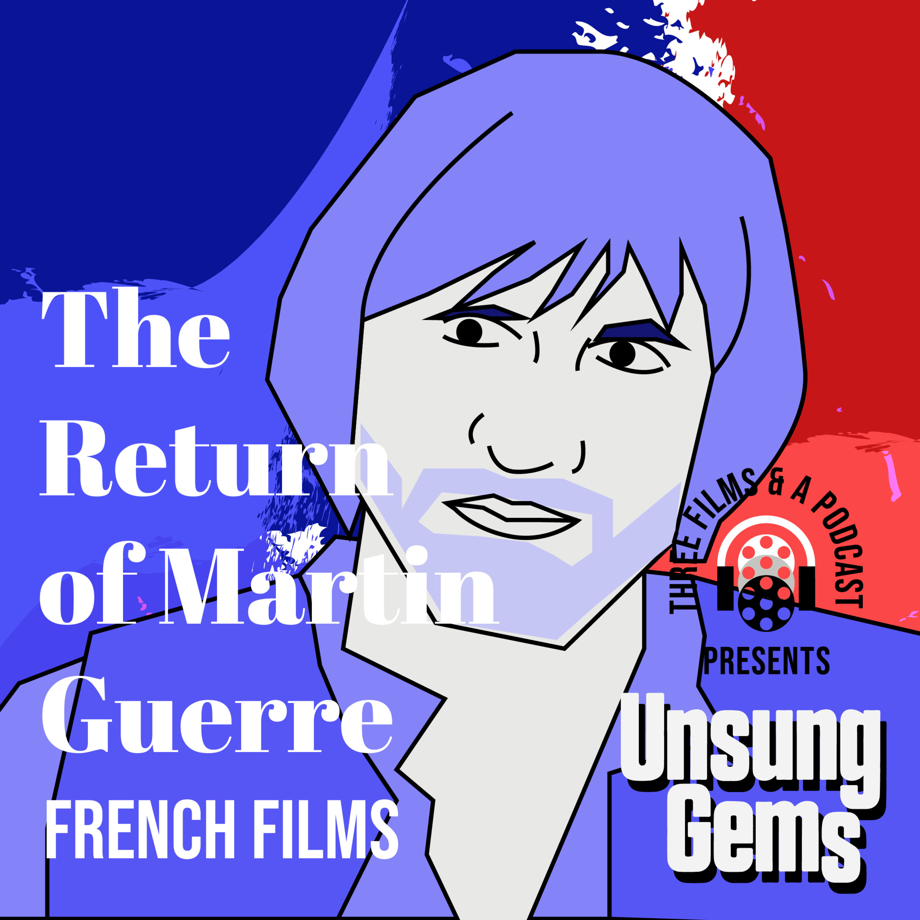 'The Return of Martin Guerre': Taking a Name For Yourself - EPISODE 138 episode artwork