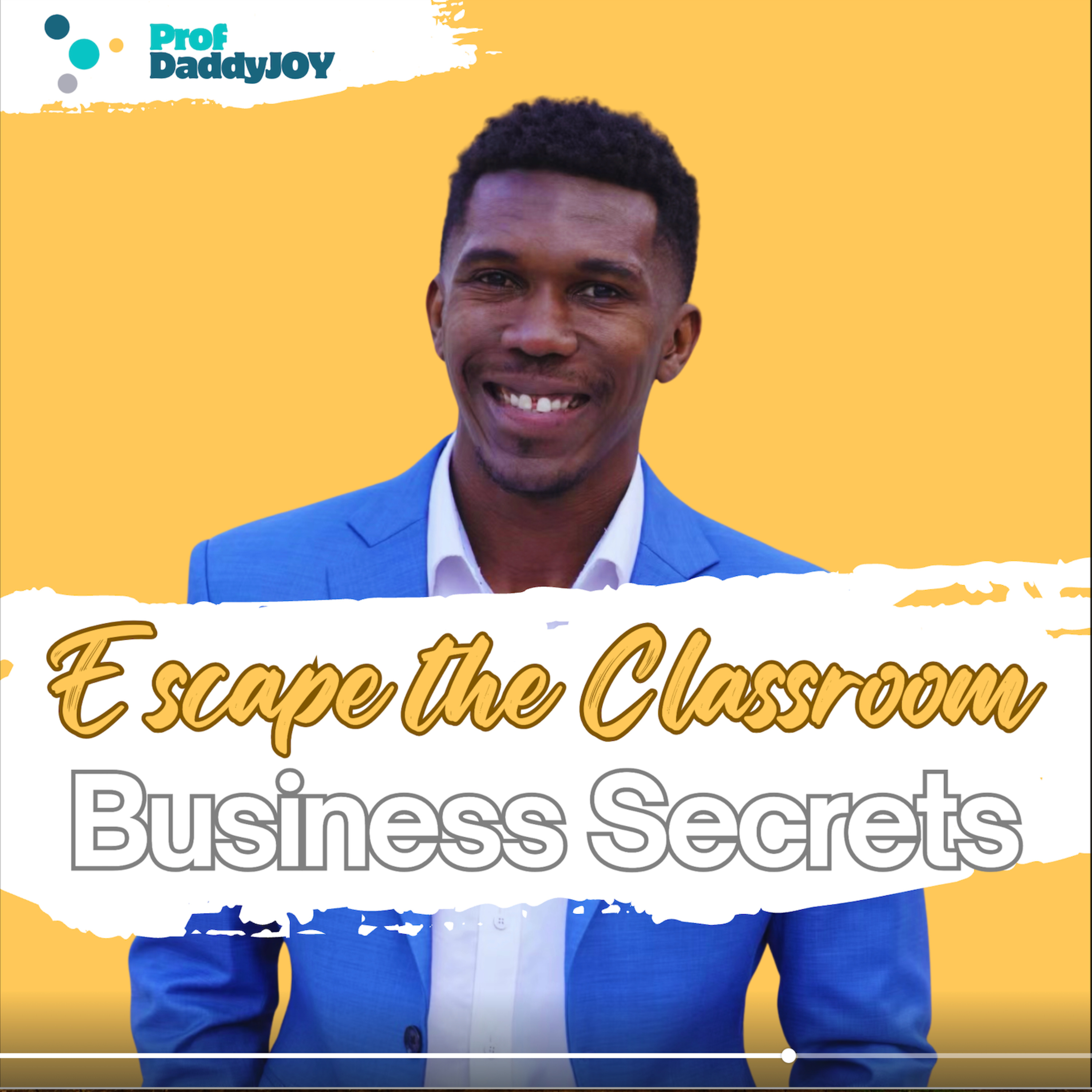 Escape The Classroom Business Secrets