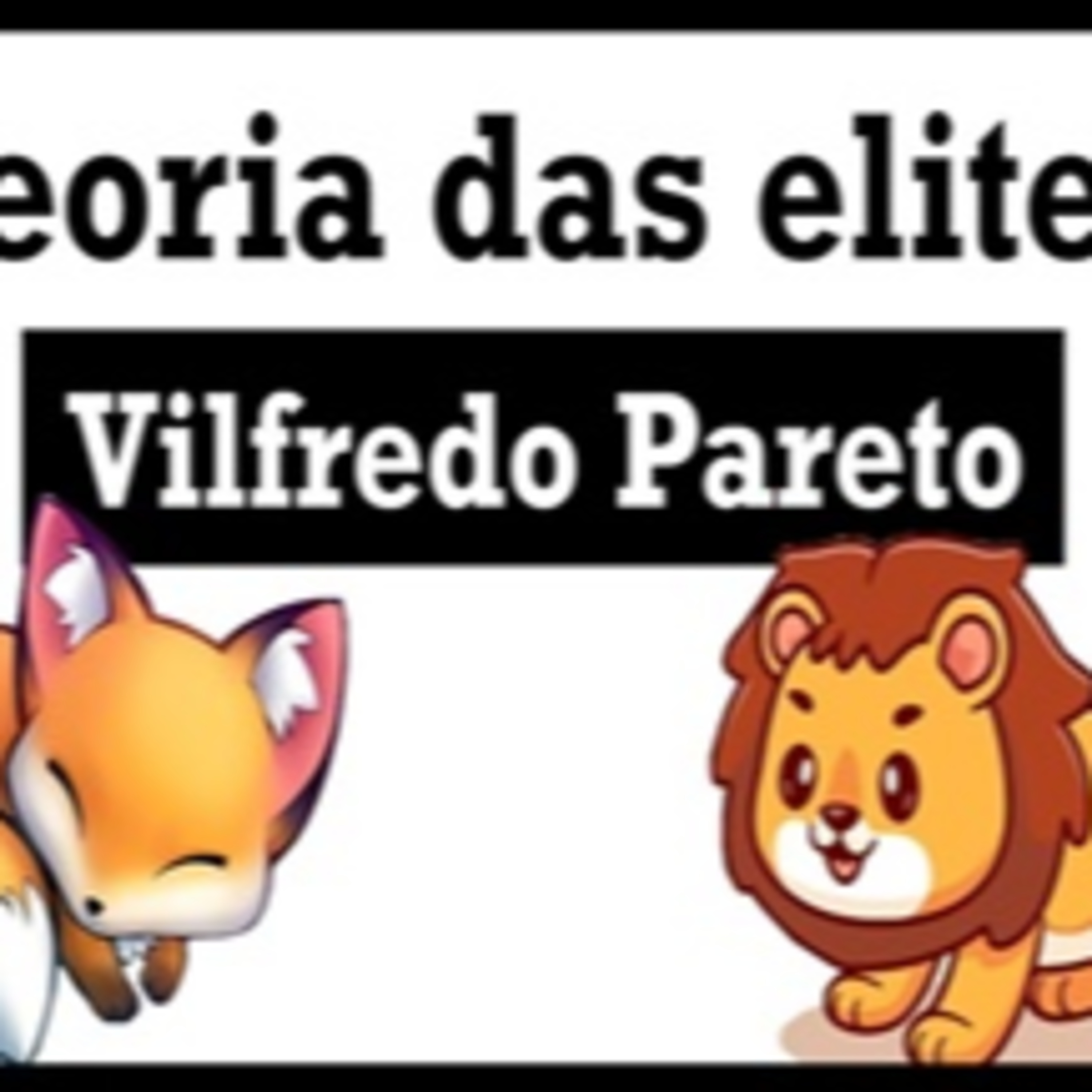 Se as elites dominam tudo, porque as coisas mudam? Elite Theory #2 episode artwork