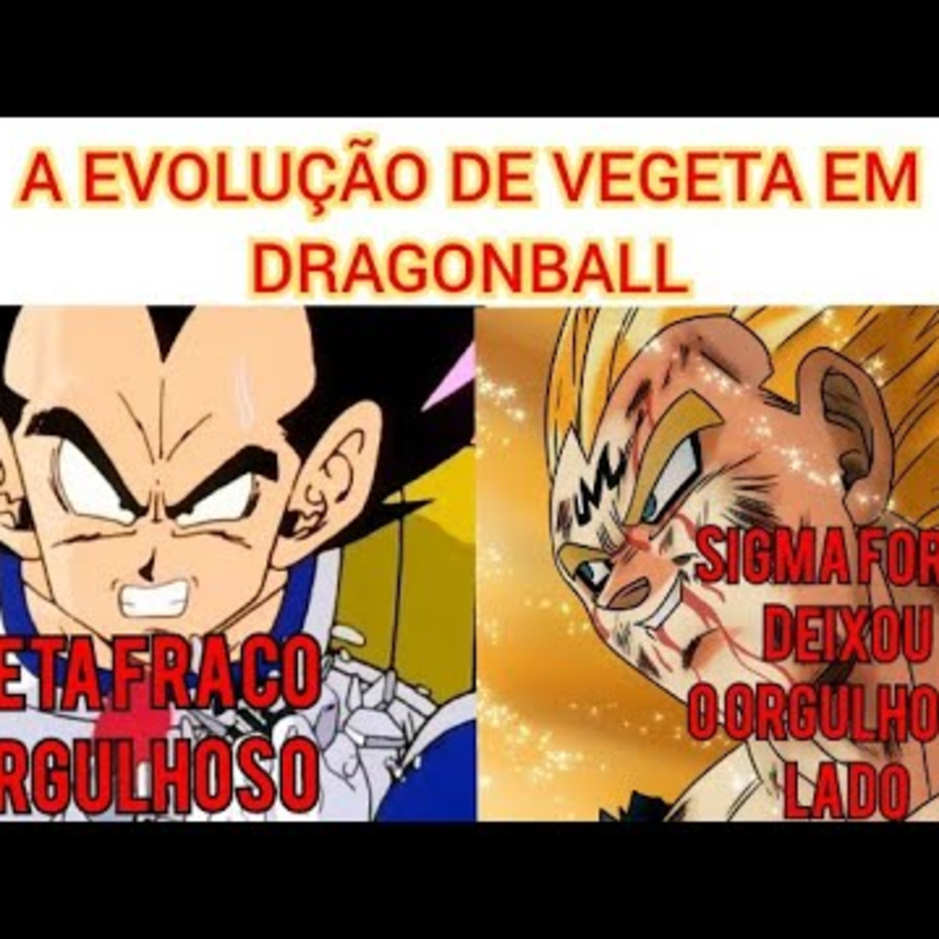 A evolução de vegeta em Dragon ball (pwcast ep1) episode artwork