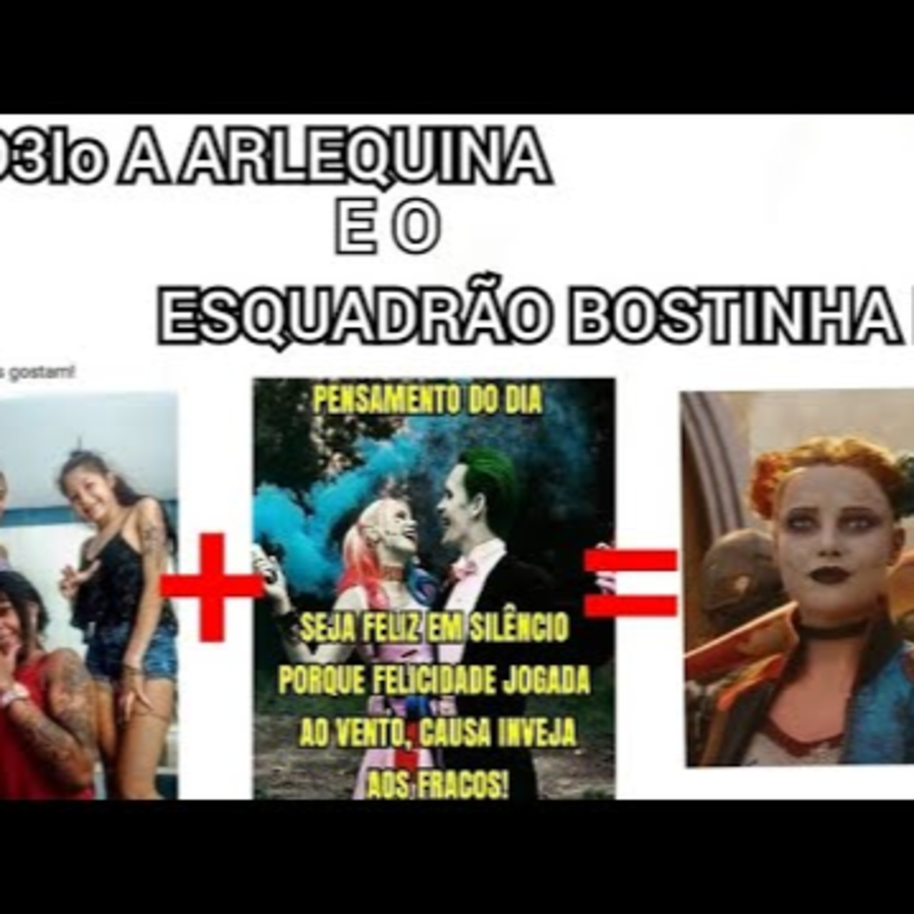 EU 0D3iO A ARLEQUINA E O ESQUADRÃO B0STINH4 ! ( pwcast ep 5 ) episode artwork