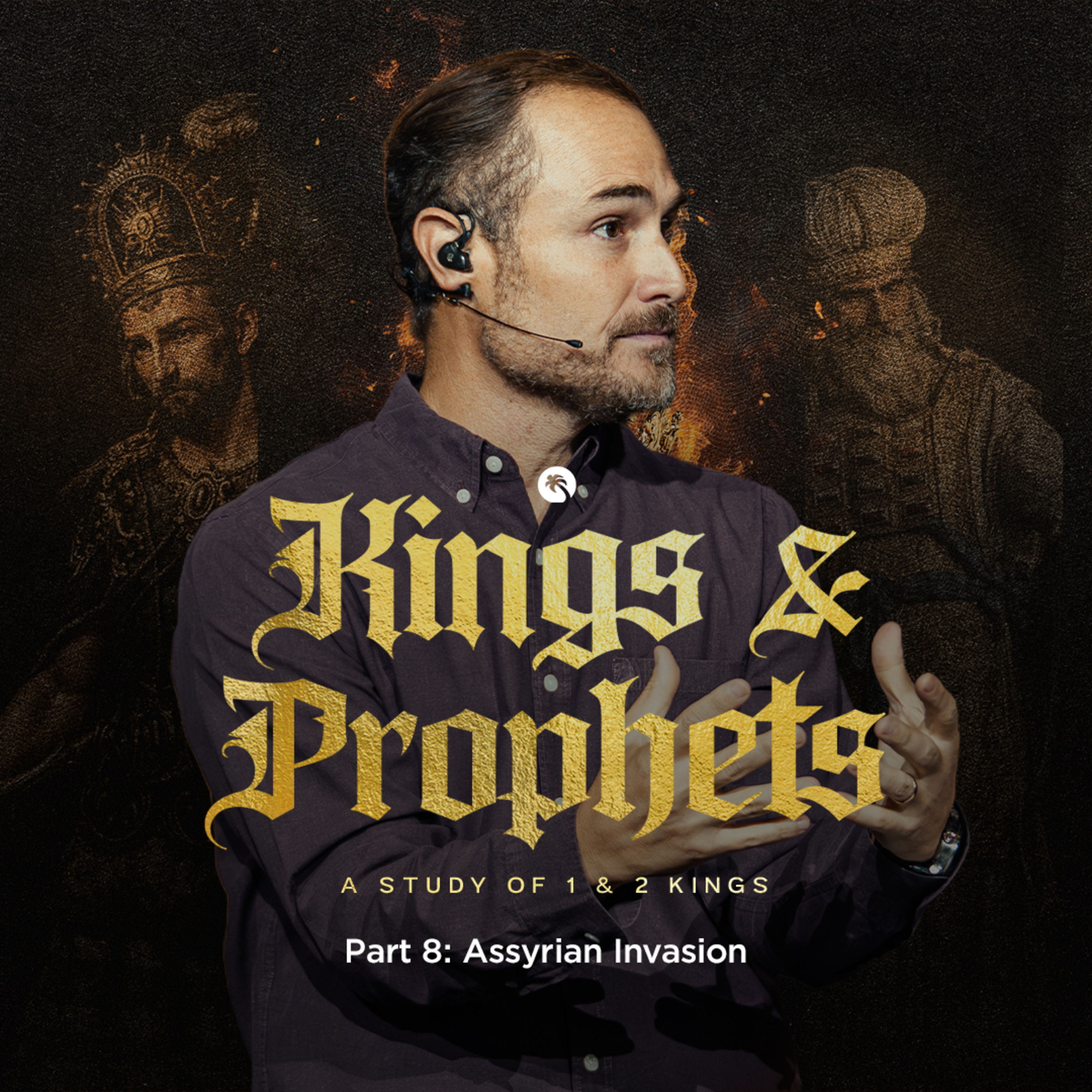 Kings and Prophets Part 8: Assyrian Invasion episode artwork