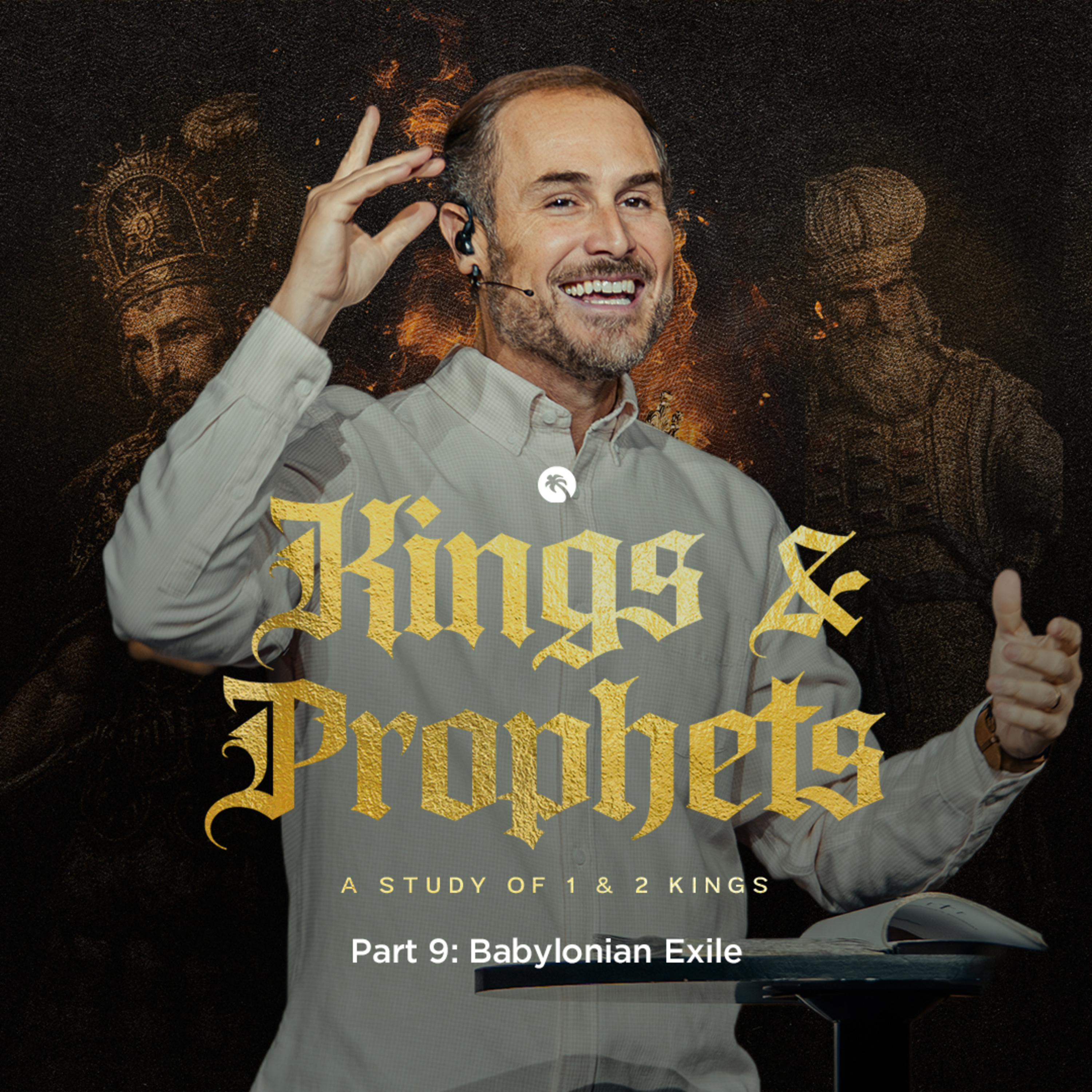 Kings and Prophets Part 9: Babylonian Exile episode artwork