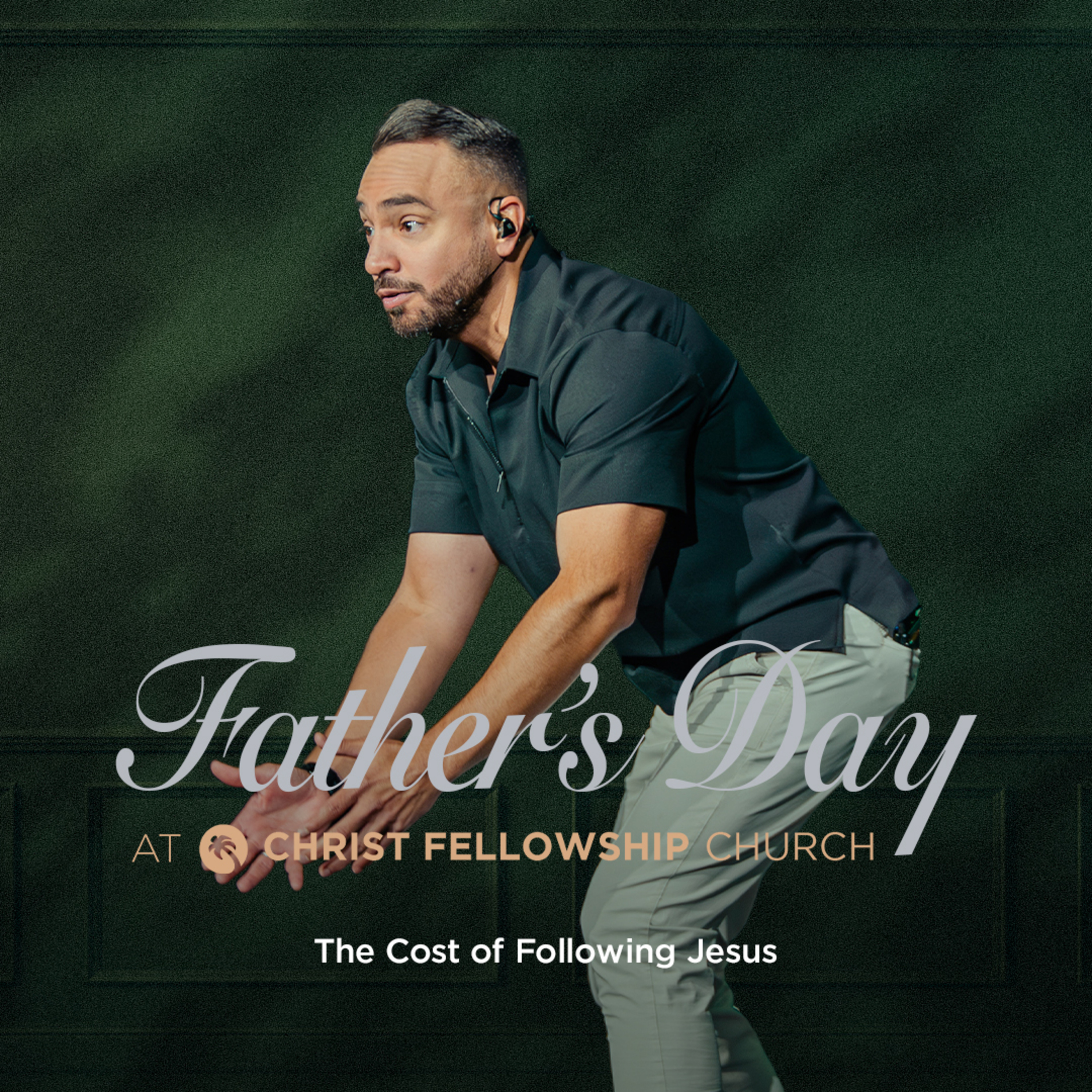 Father’s Day at Christ Fellowship Church: The Cost of Following Jesus episode artwork