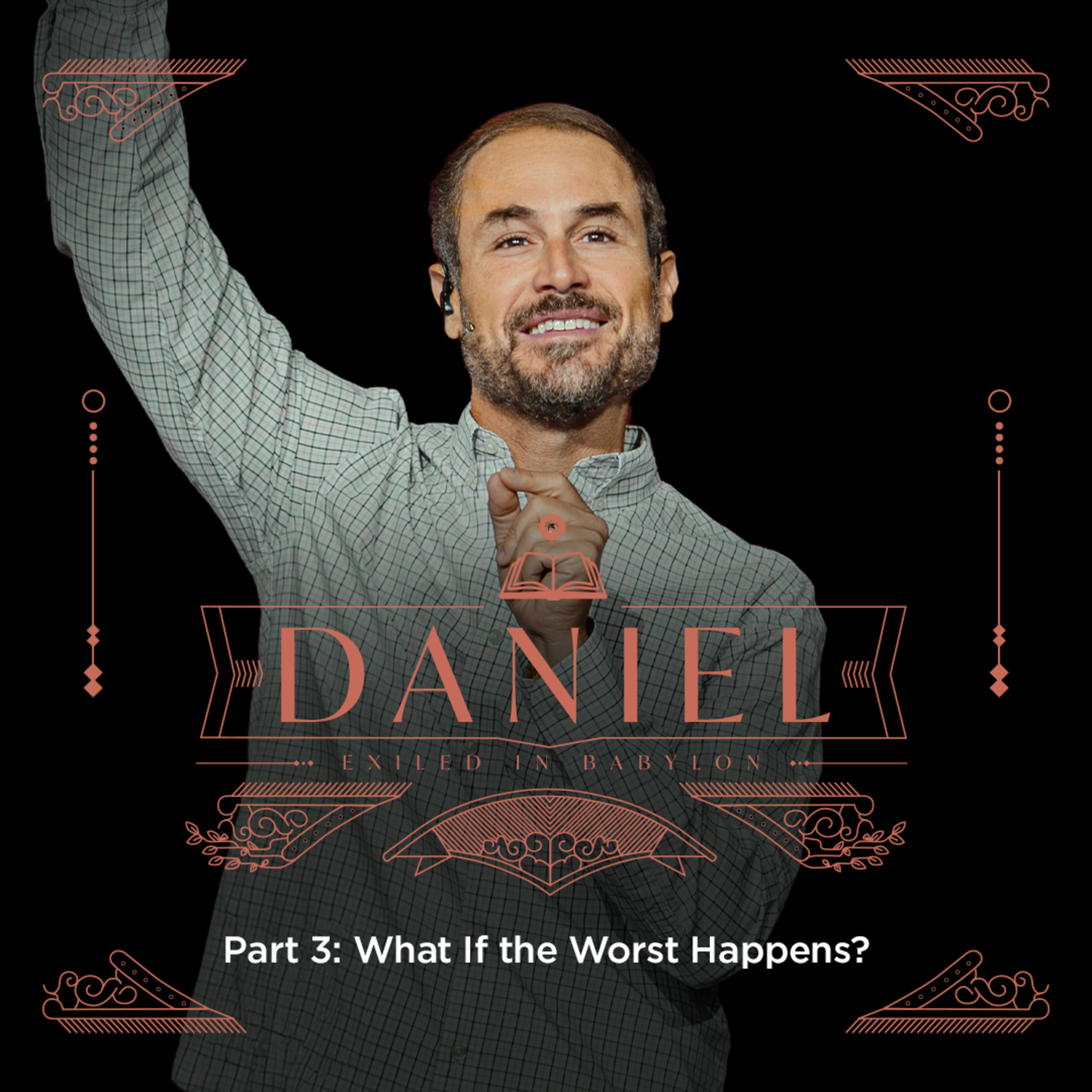 Daniel Part 3: What If the Worst Happens? episode artwork