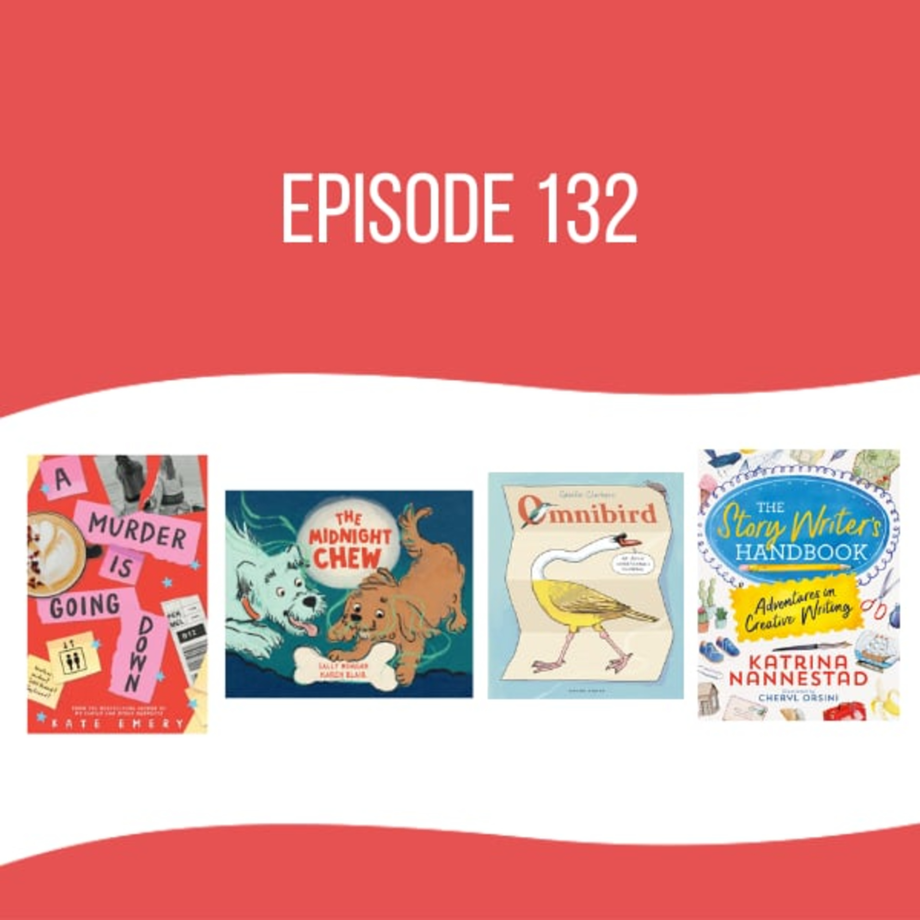 Episode 132 Middle Grade Mavens episode artwork