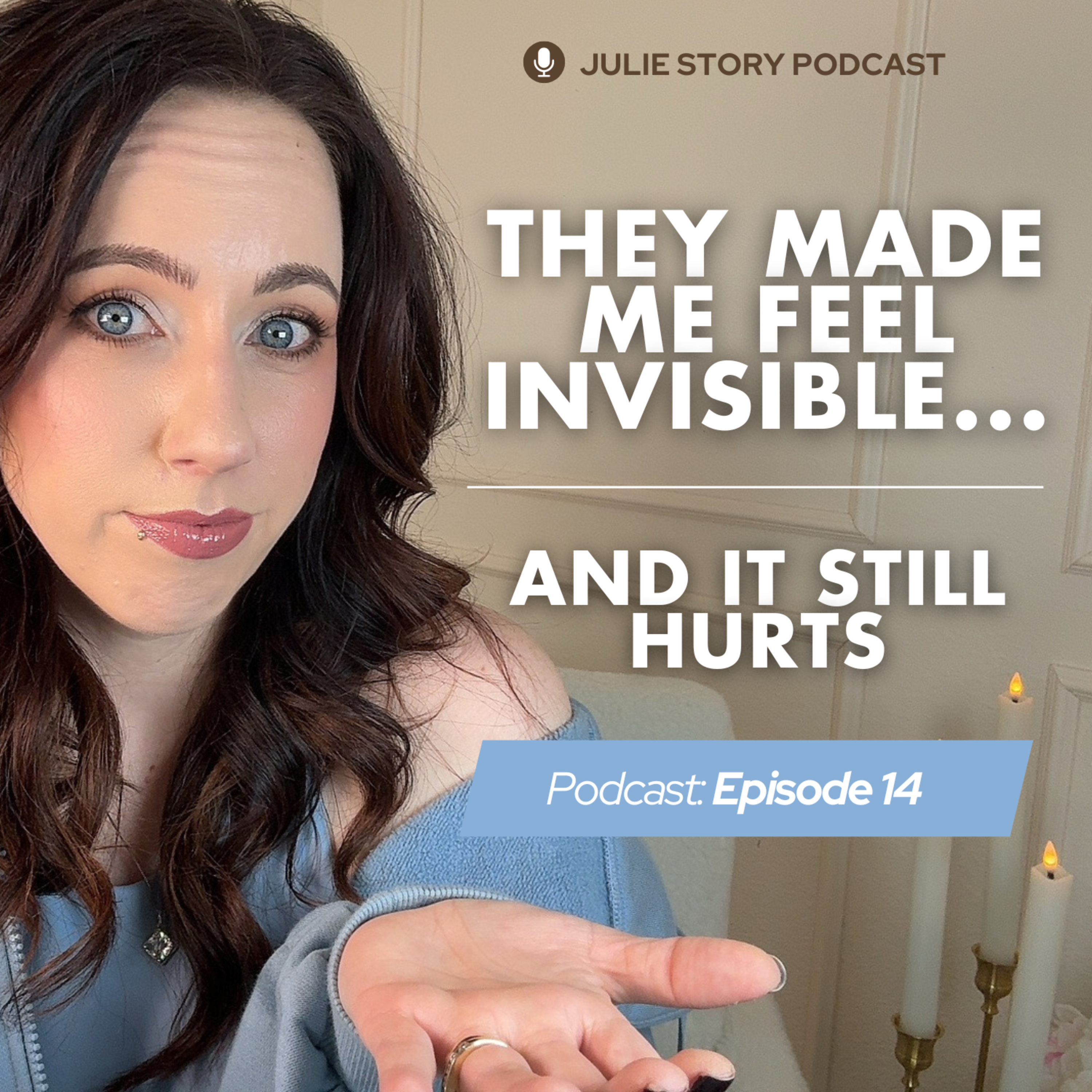 They Made Me Feel Invisible And It Still Hurts episode artwork