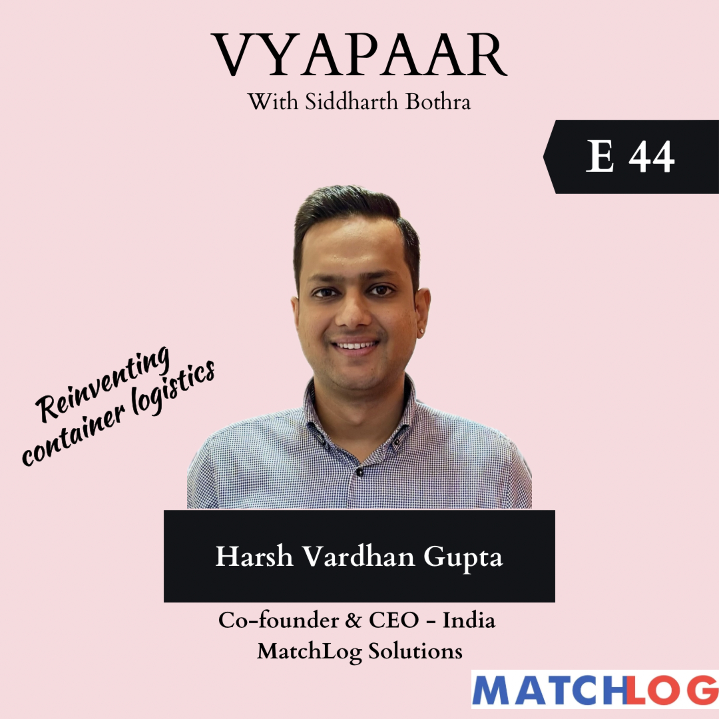 EP44: Building a Container Reuse Platform w/MatchLog’s Harsh Vardhan Gupta