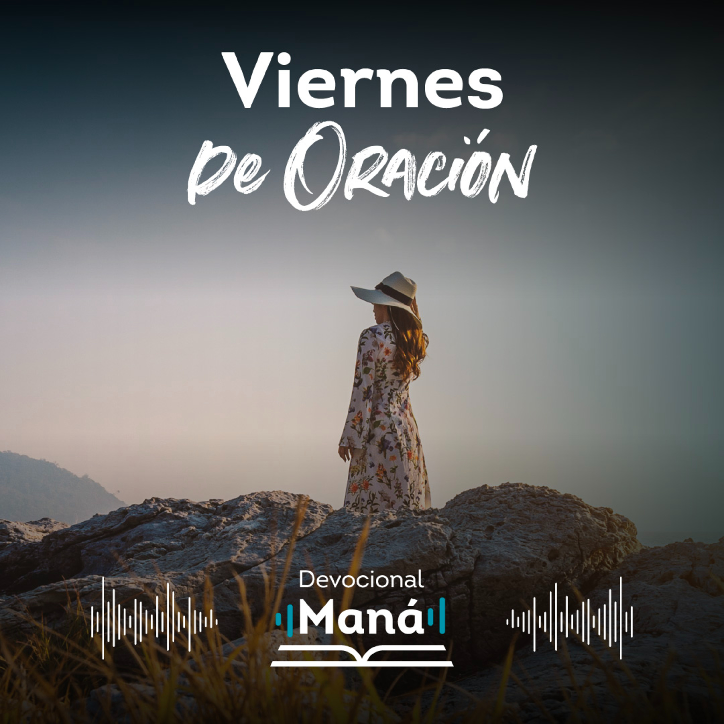 Devocional | Viernes de oración Maná  episode artwork