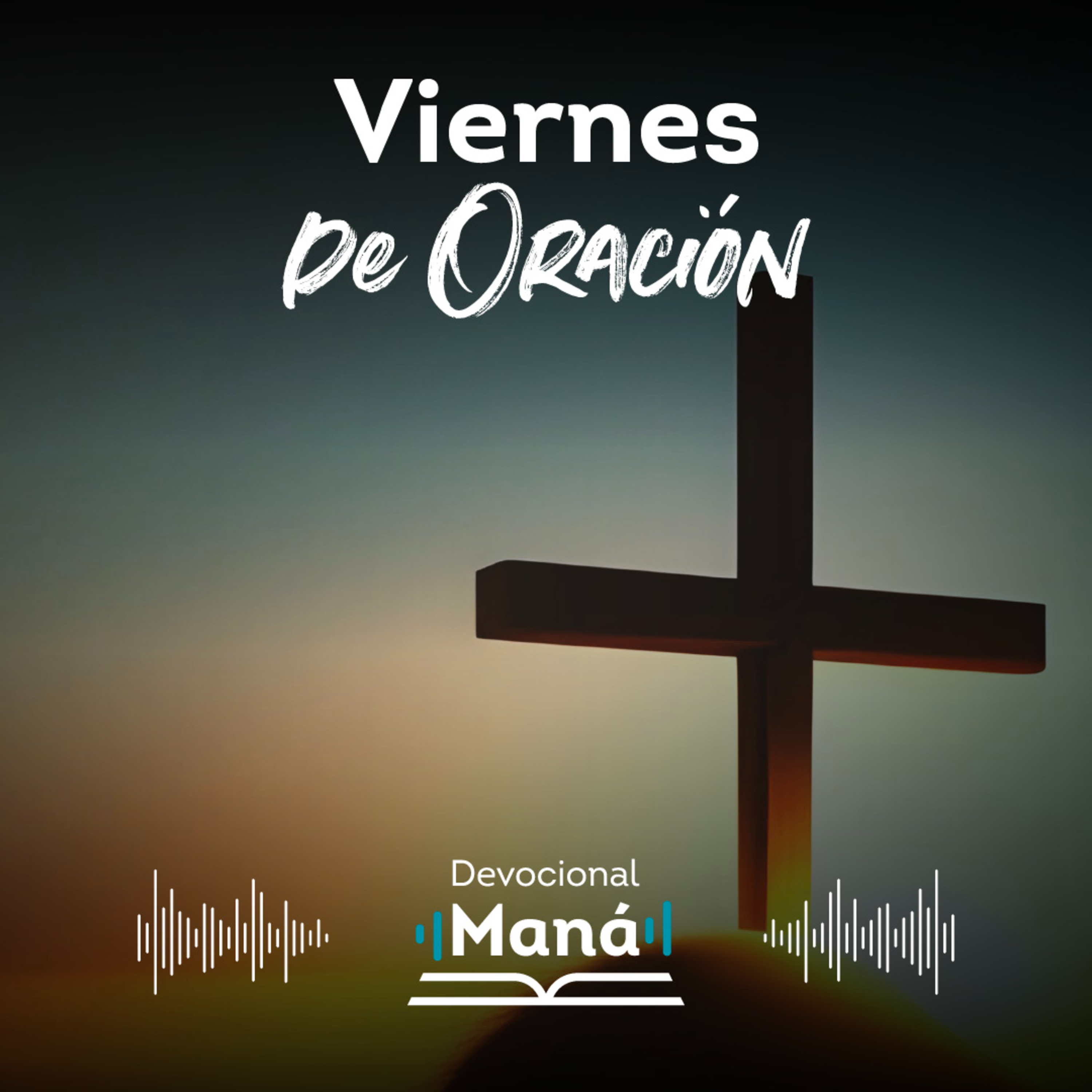 Devocional | Viernes de oración Maná episode artwork