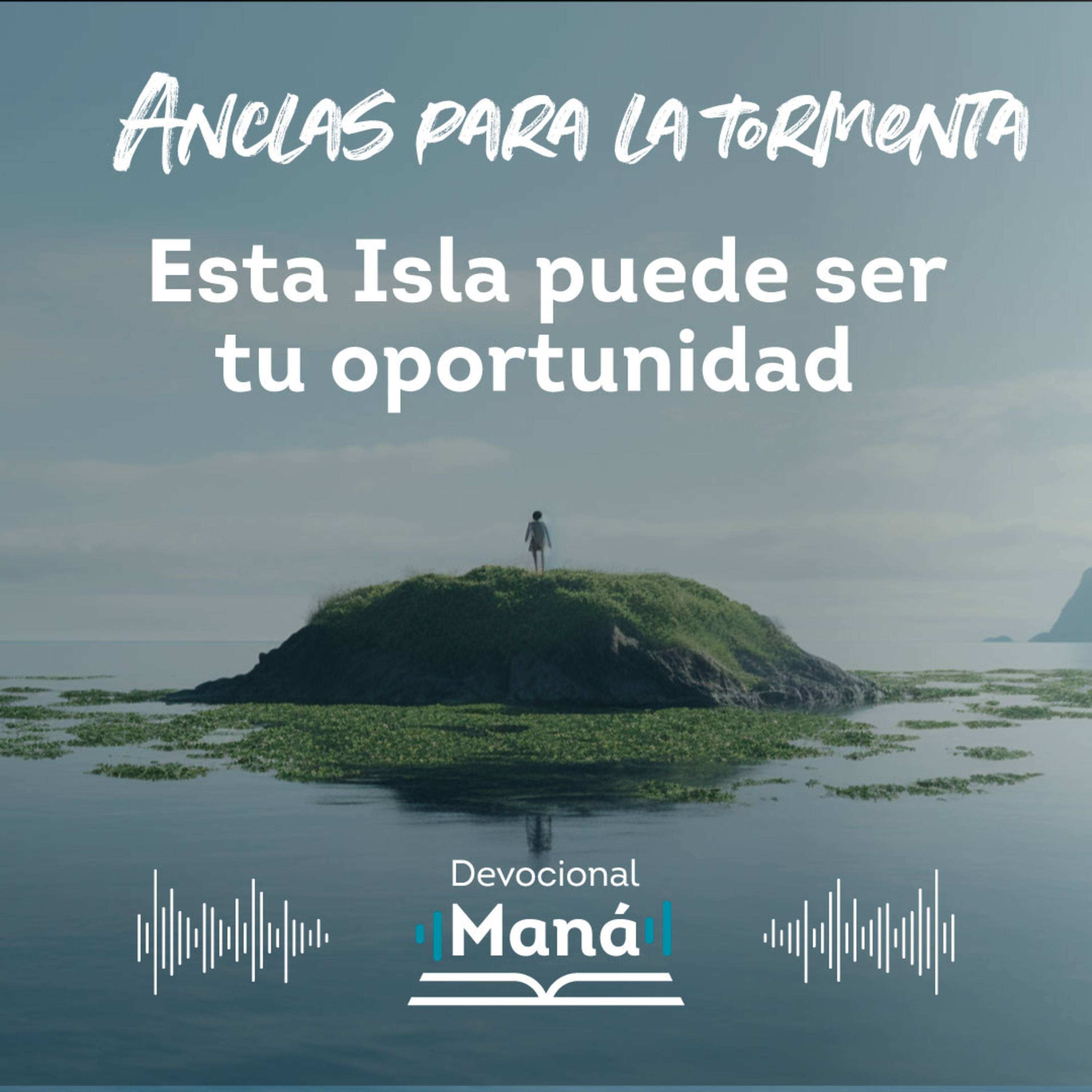 Devocional│ La Isla Del Naufragio Puede Ser El Lugar De La Oportunidad episode artwork