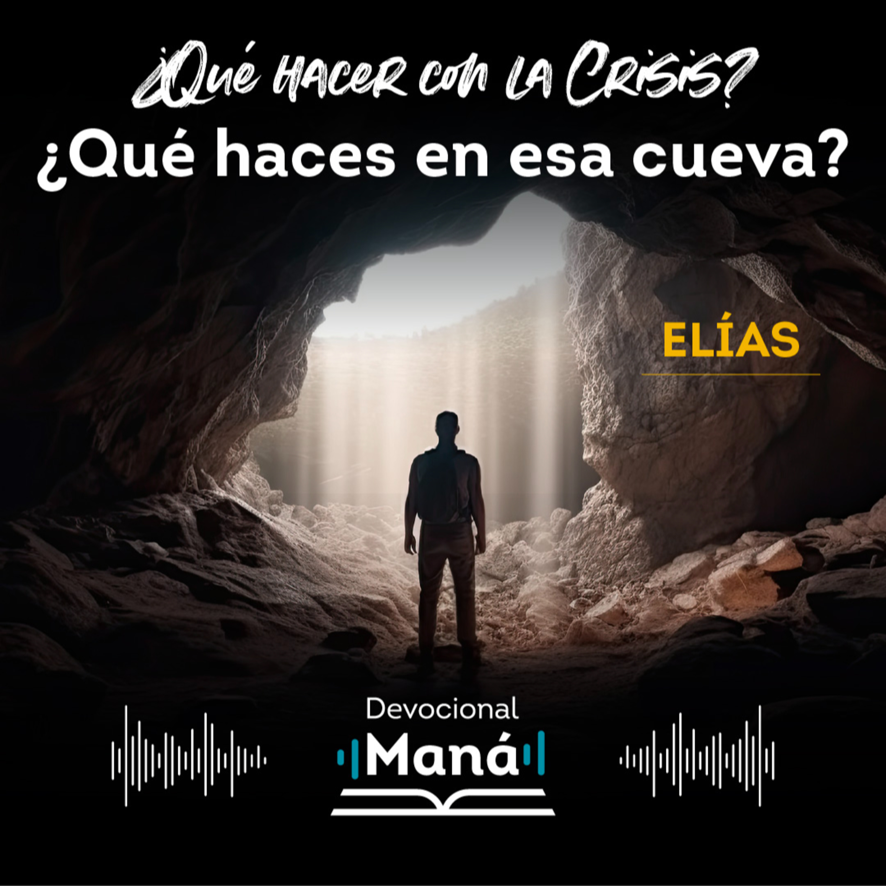 Devocional │ ¿Qué Haces en Esa Cueva? episode artwork