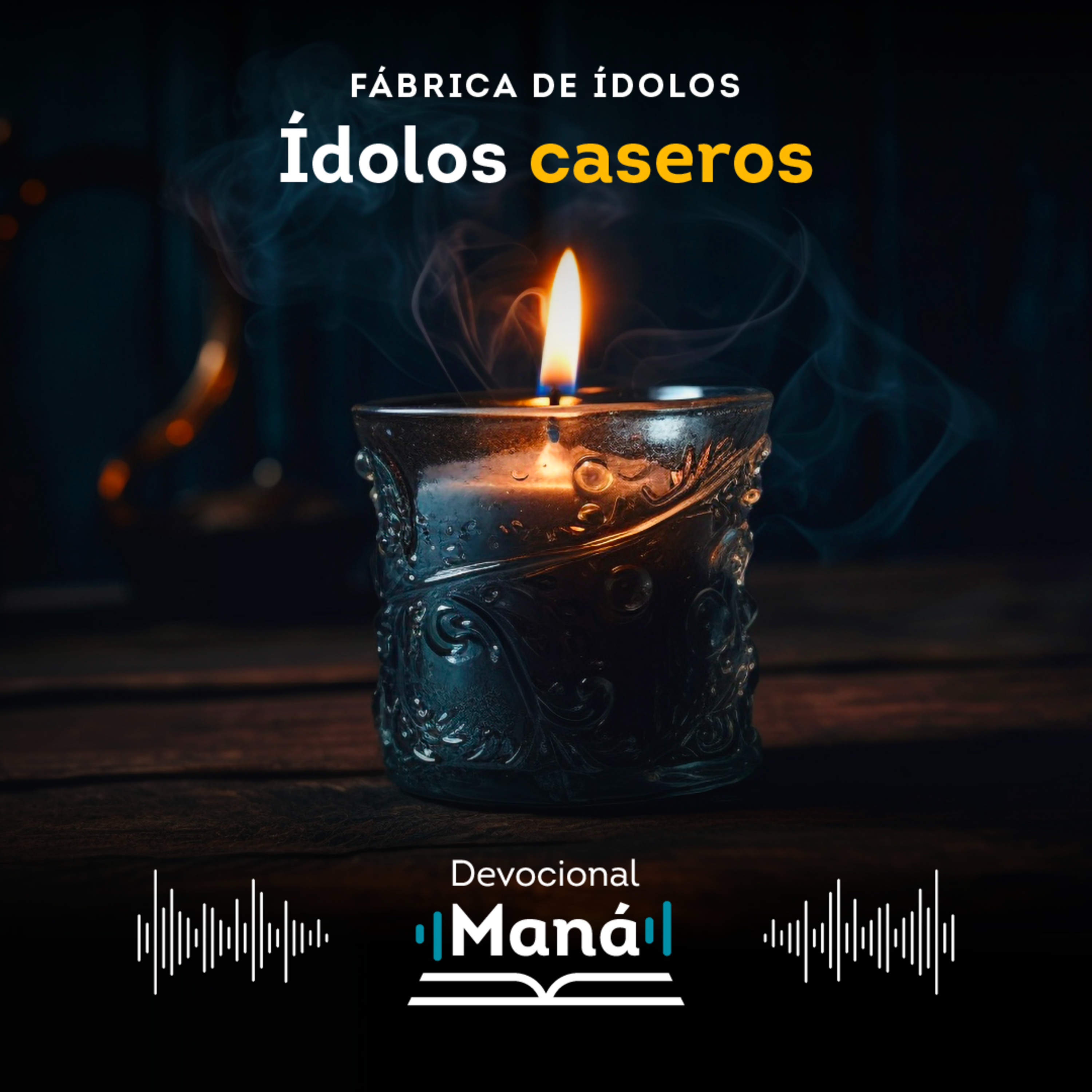 Devocional │ Ídolos Caseros episode artwork