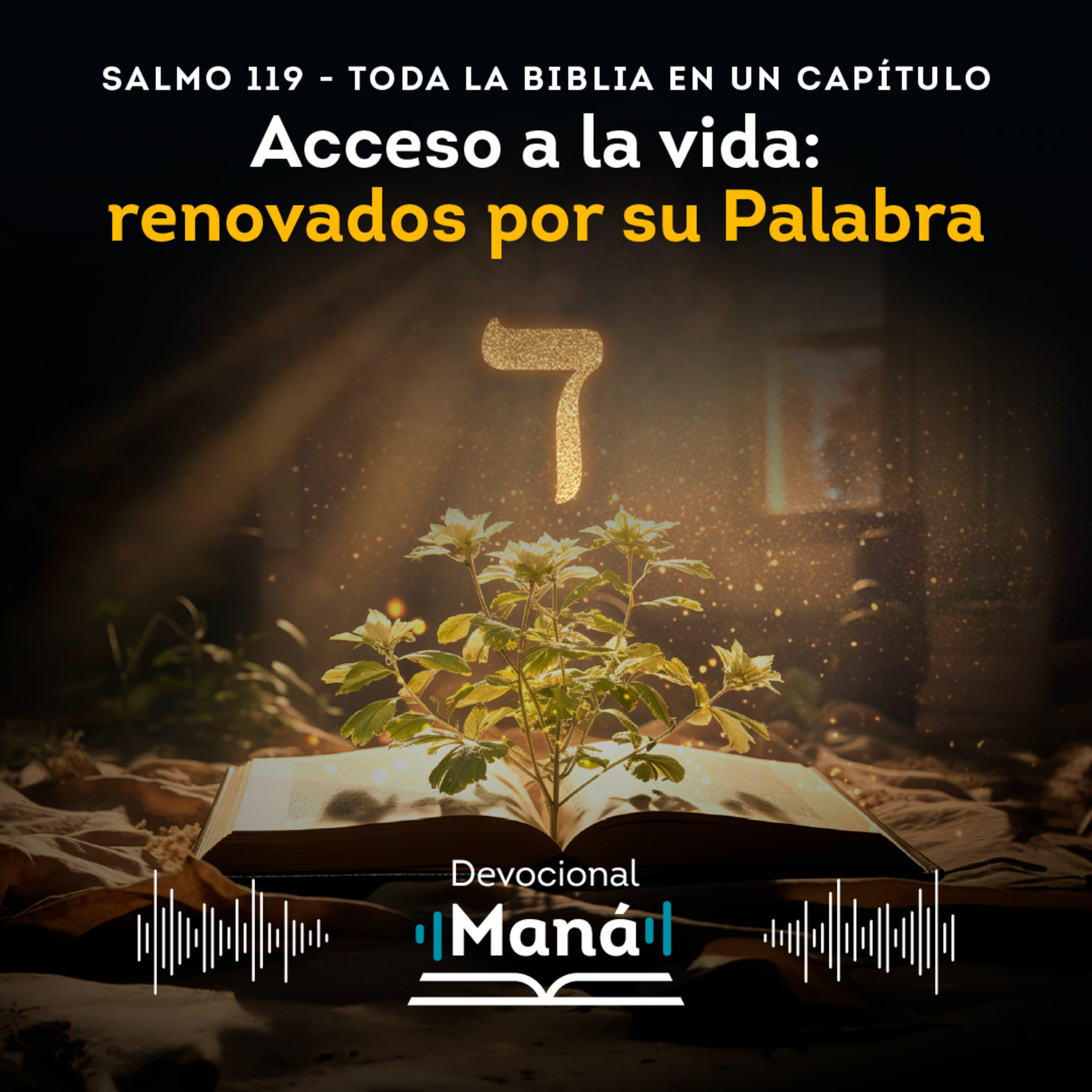 Devocional │ Dálet: "Acceso a la Vida: Renovados por Su Palabra" - Salmos 119:25-32 episode artwork