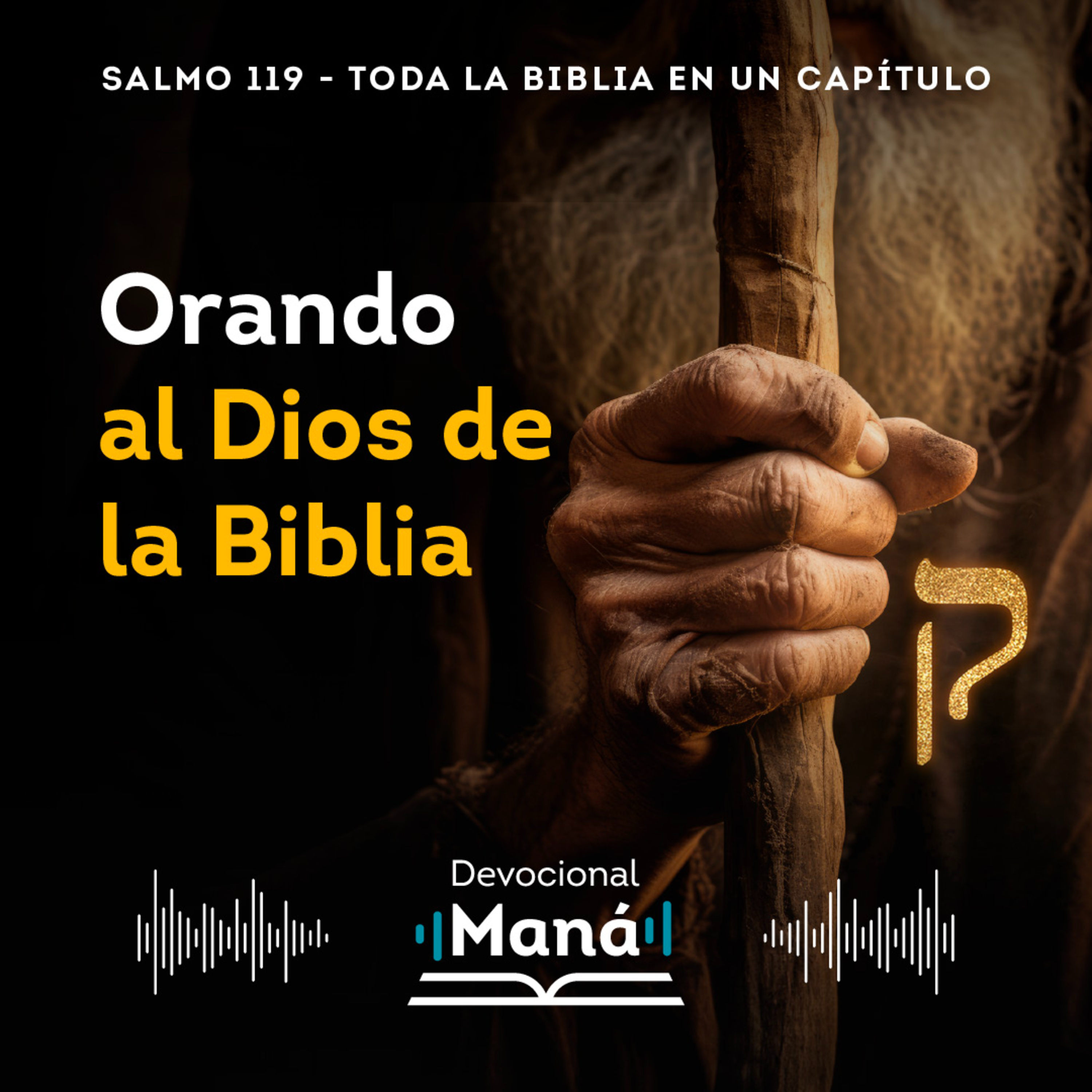 Devocional │ Qof: "Orando al Dios de la Biblia" - Salmos 119:145-152 episode artwork
