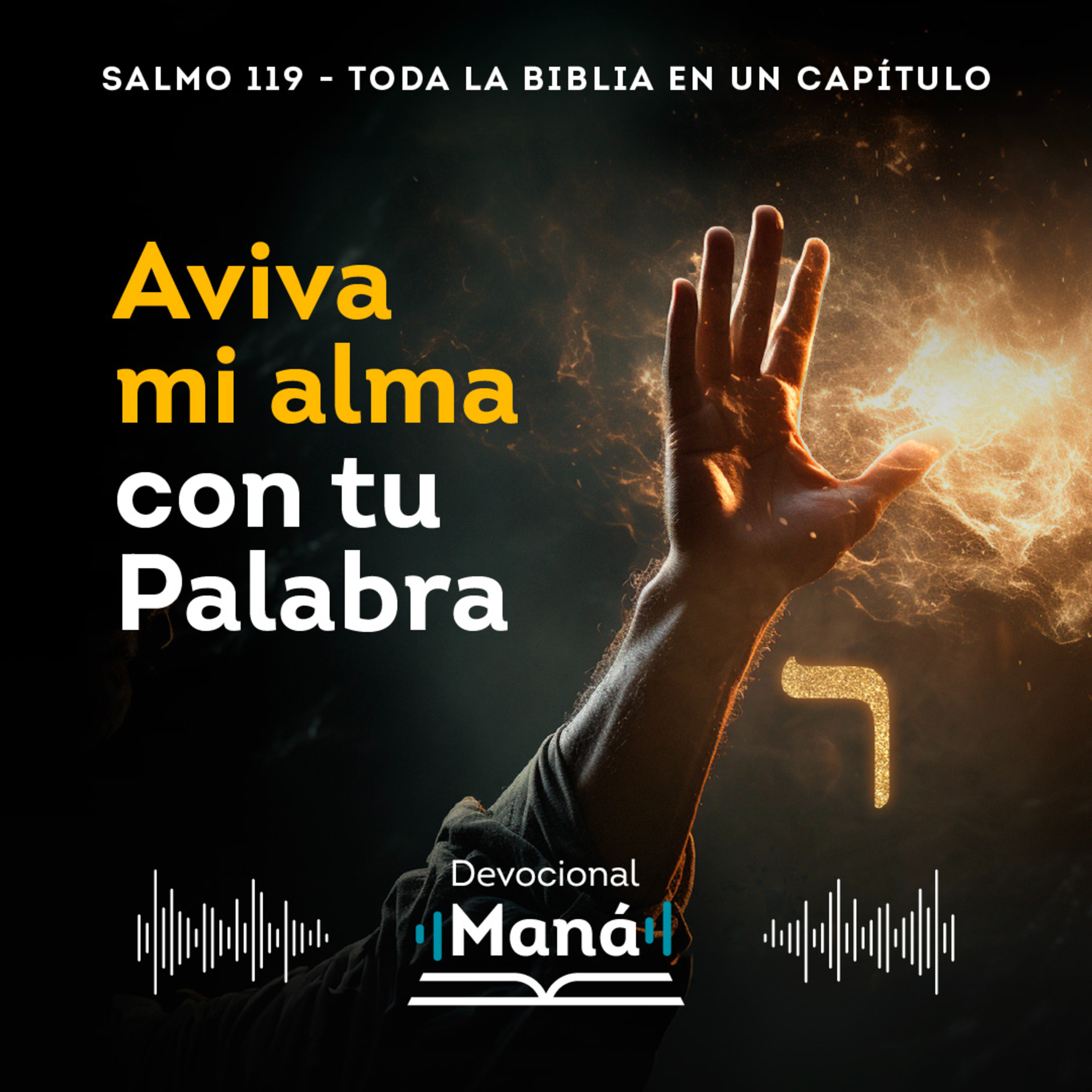 Devocional │ Resh: "Aviva Mi Alma con Tu Palabra" - Salmos 119:153-160 episode artwork