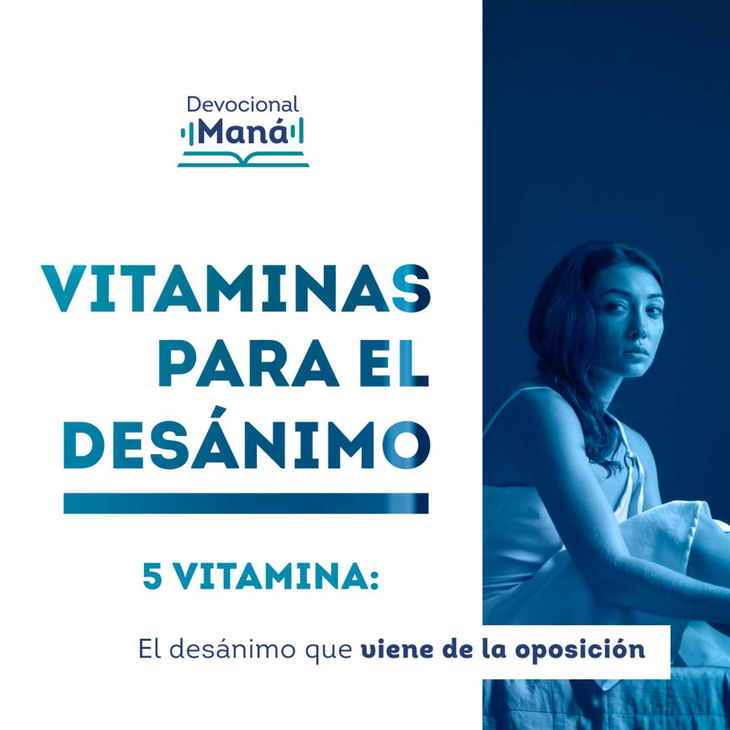 Devocional - Vitamina 5: Con el Desánimo Perdemos la Visión episode artwork