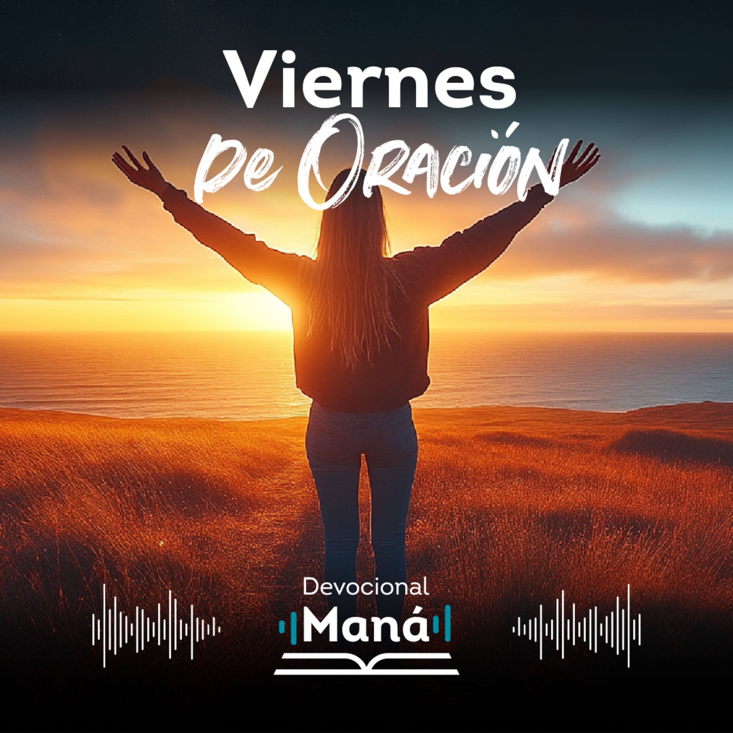 Devocional | Viernes de Oración Maná episode artwork