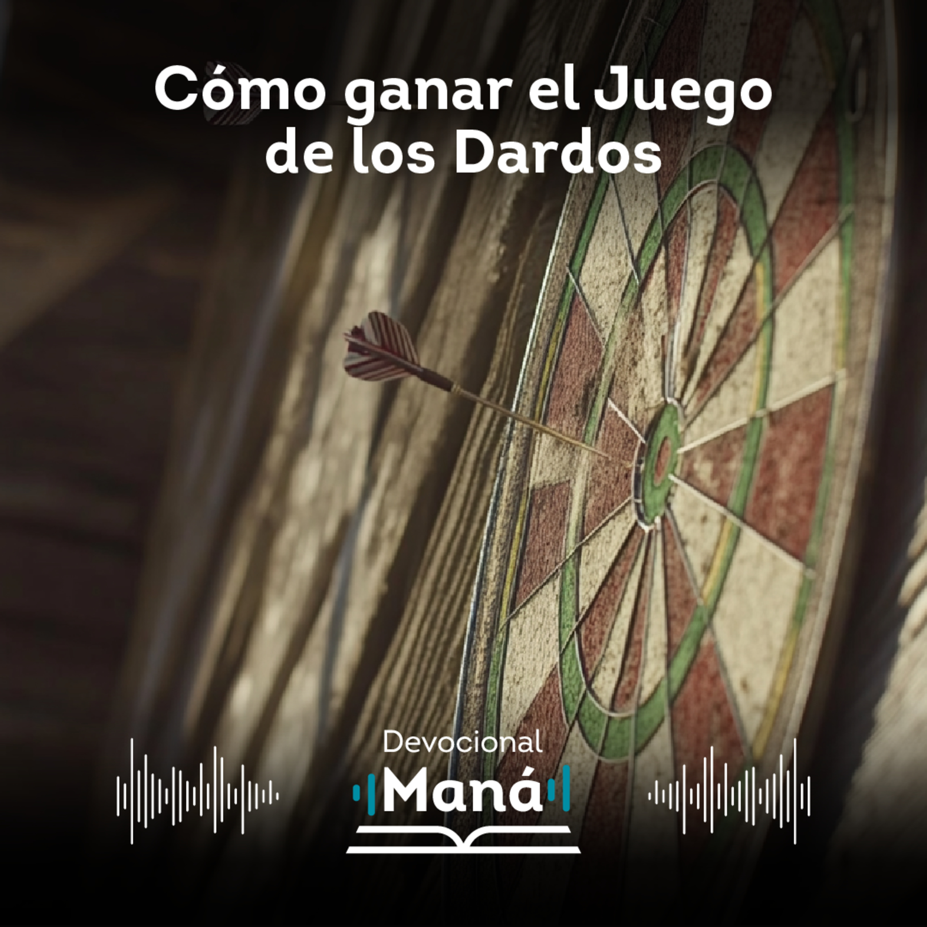 DEVOCIONAL │Cómo Ganar el Juego de los Dardos | Reto 6 episode artwork