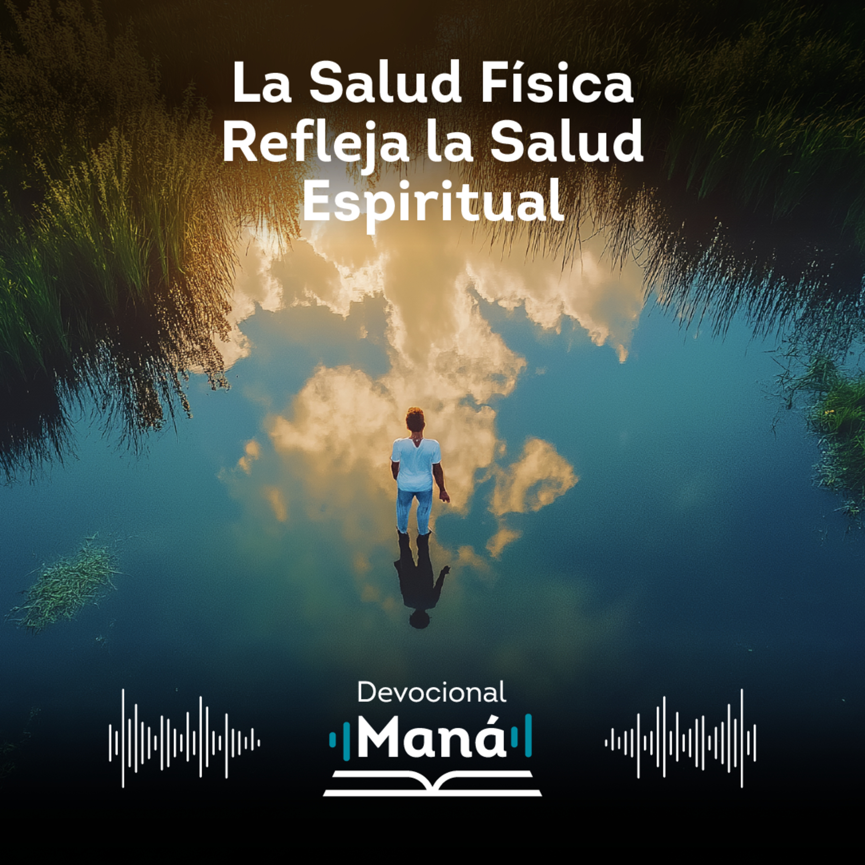 Devocional | La Salud Física es un Reflejo de la Salud Espiritual | Reto 17 episode artwork