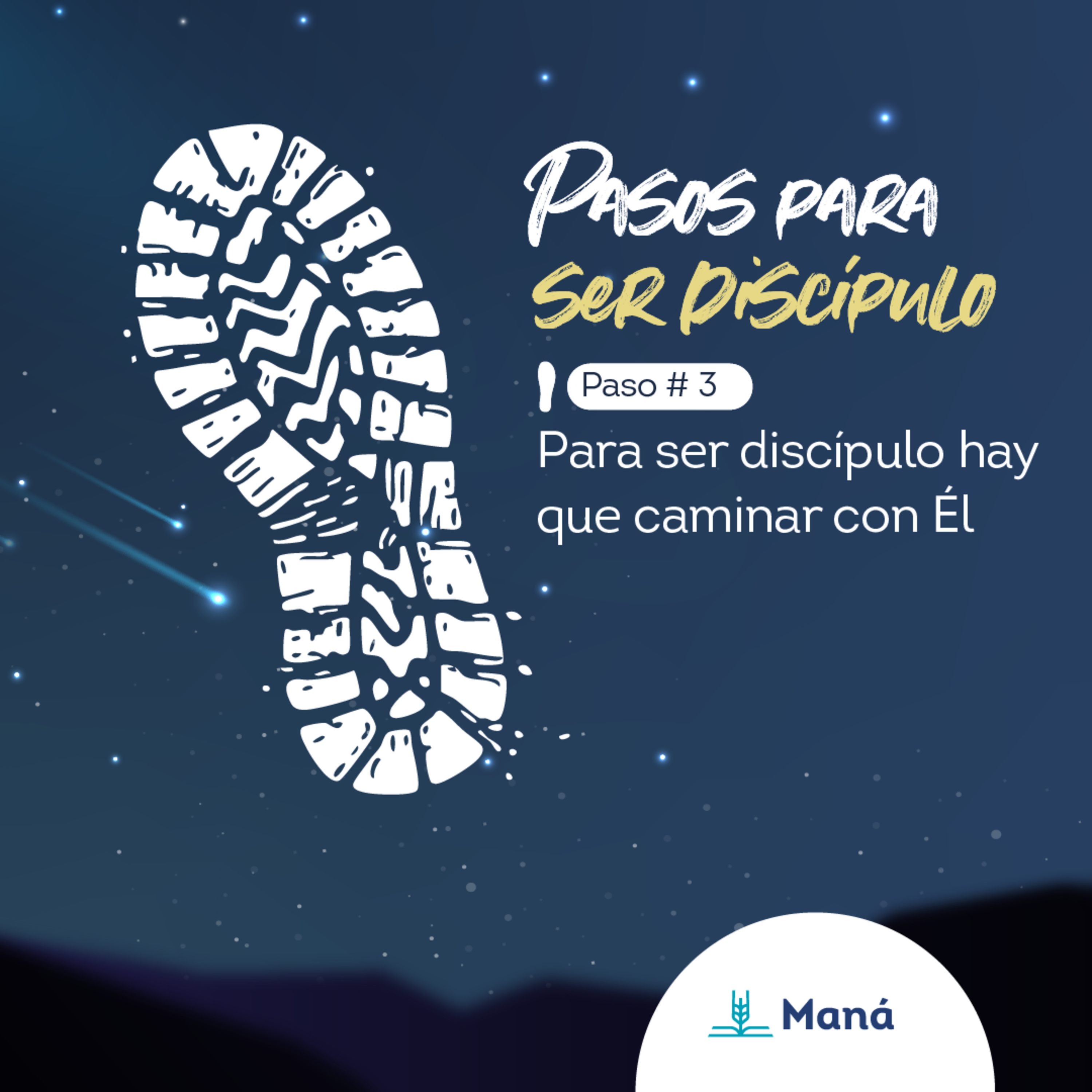 Devocional | Serie: Pasos para ser Discípulo - Paso 3: Para Ser Discípulo Hay Que Caminar Con Él episode artwork