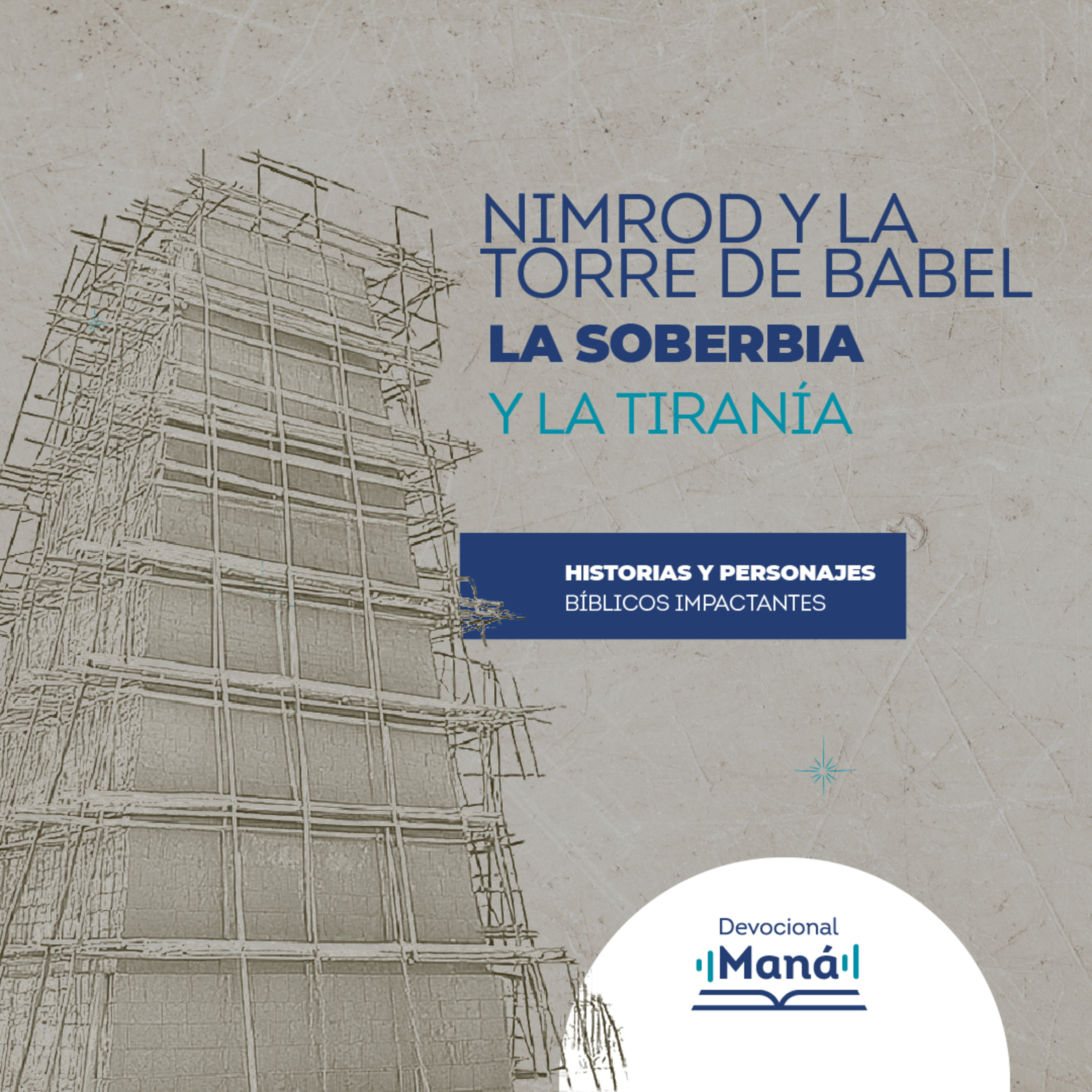 Devocional │Nimrod y la Torre de Babel: La soberbia y la tiranía episode artwork