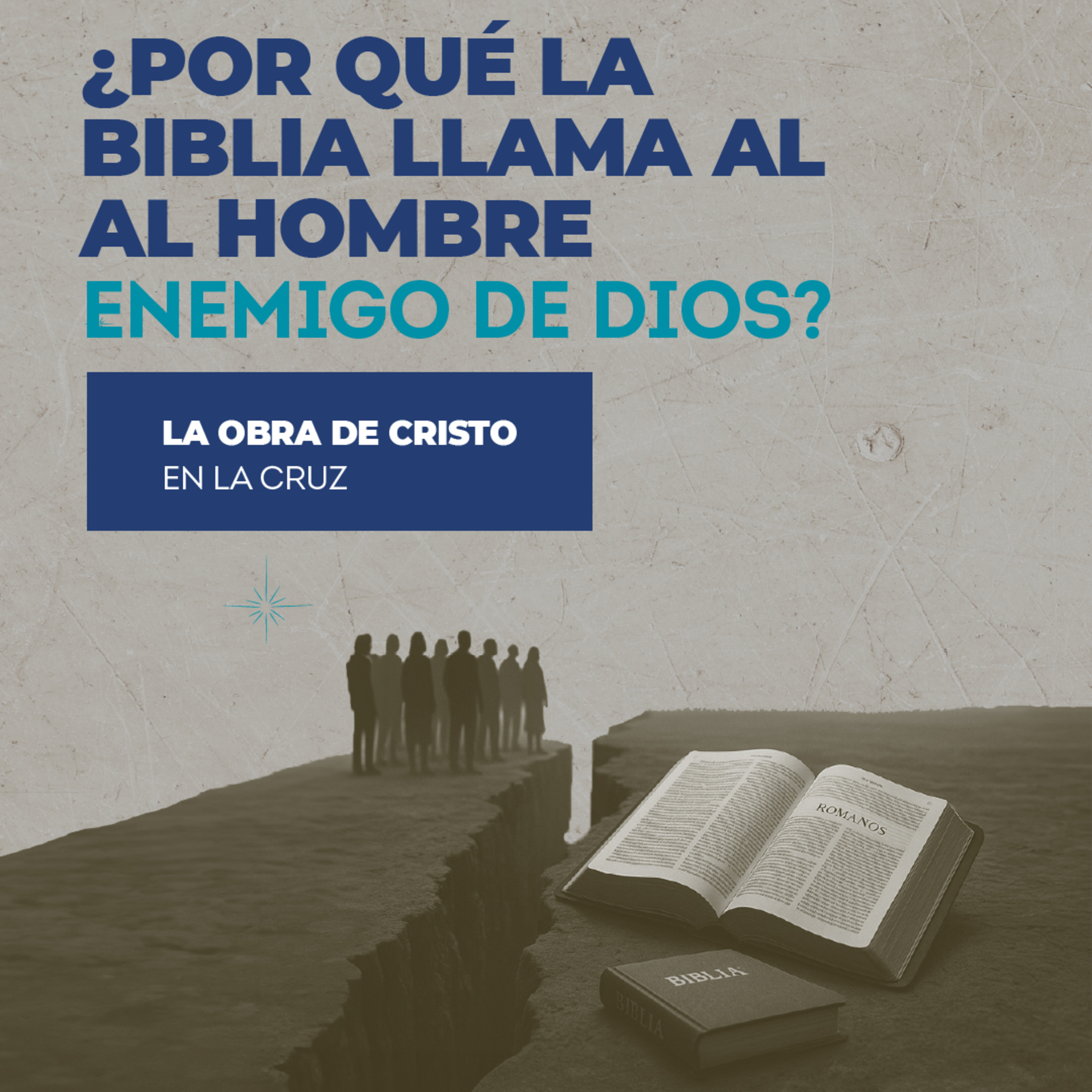 Devocional | ¿Por qué la Biblia llama al hombre enemigo de Dios? episode artwork