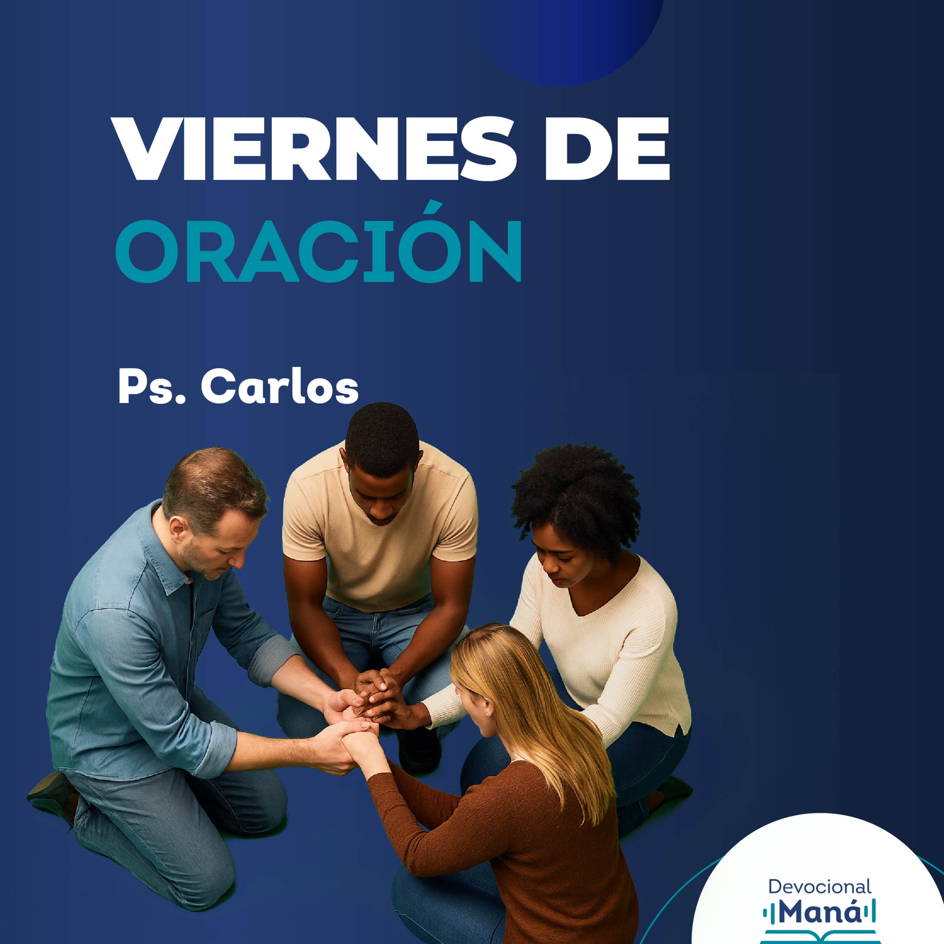 Devocional | Viernes de Oración Maná episode artwork