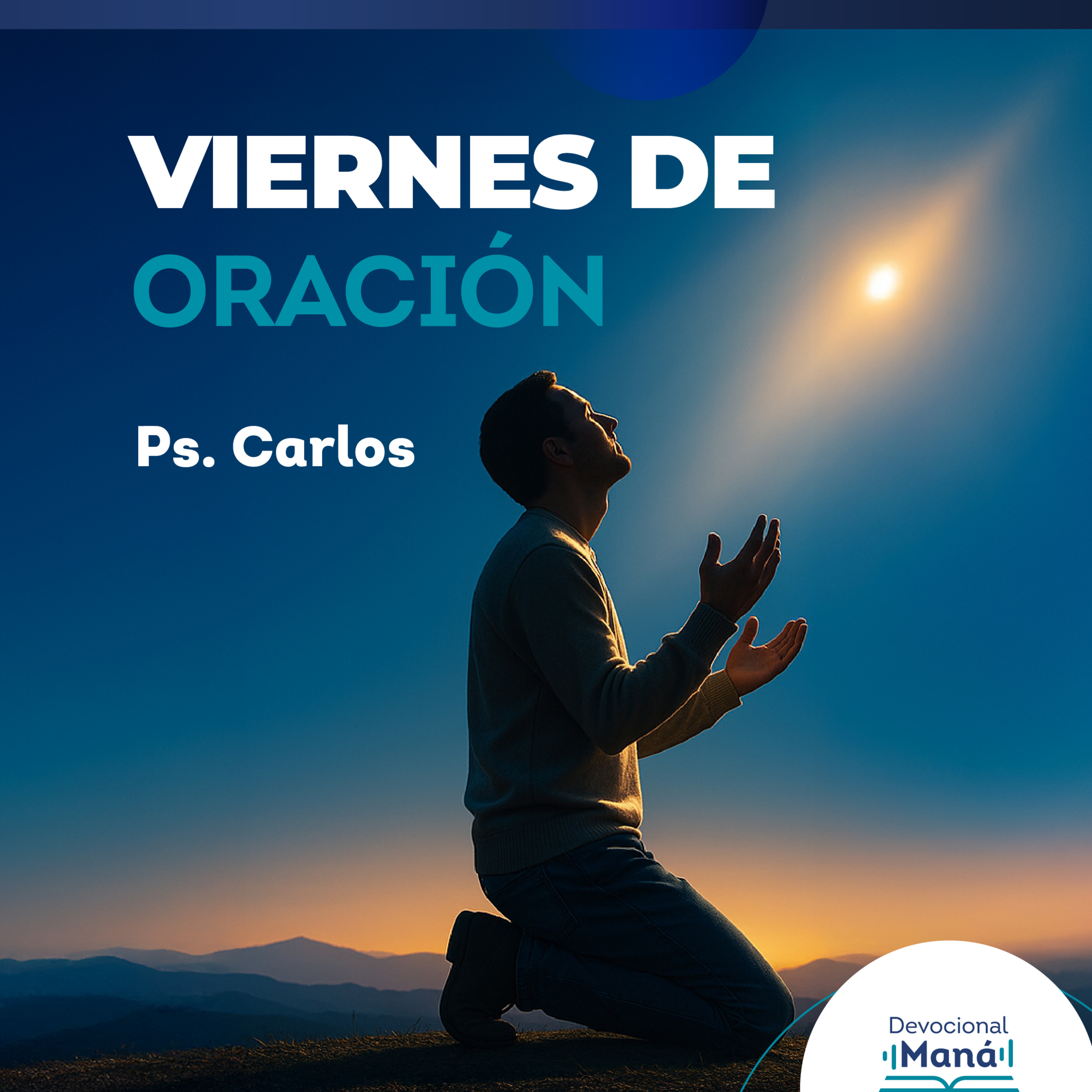 Devocional | Viernes de Oración Maná episode artwork